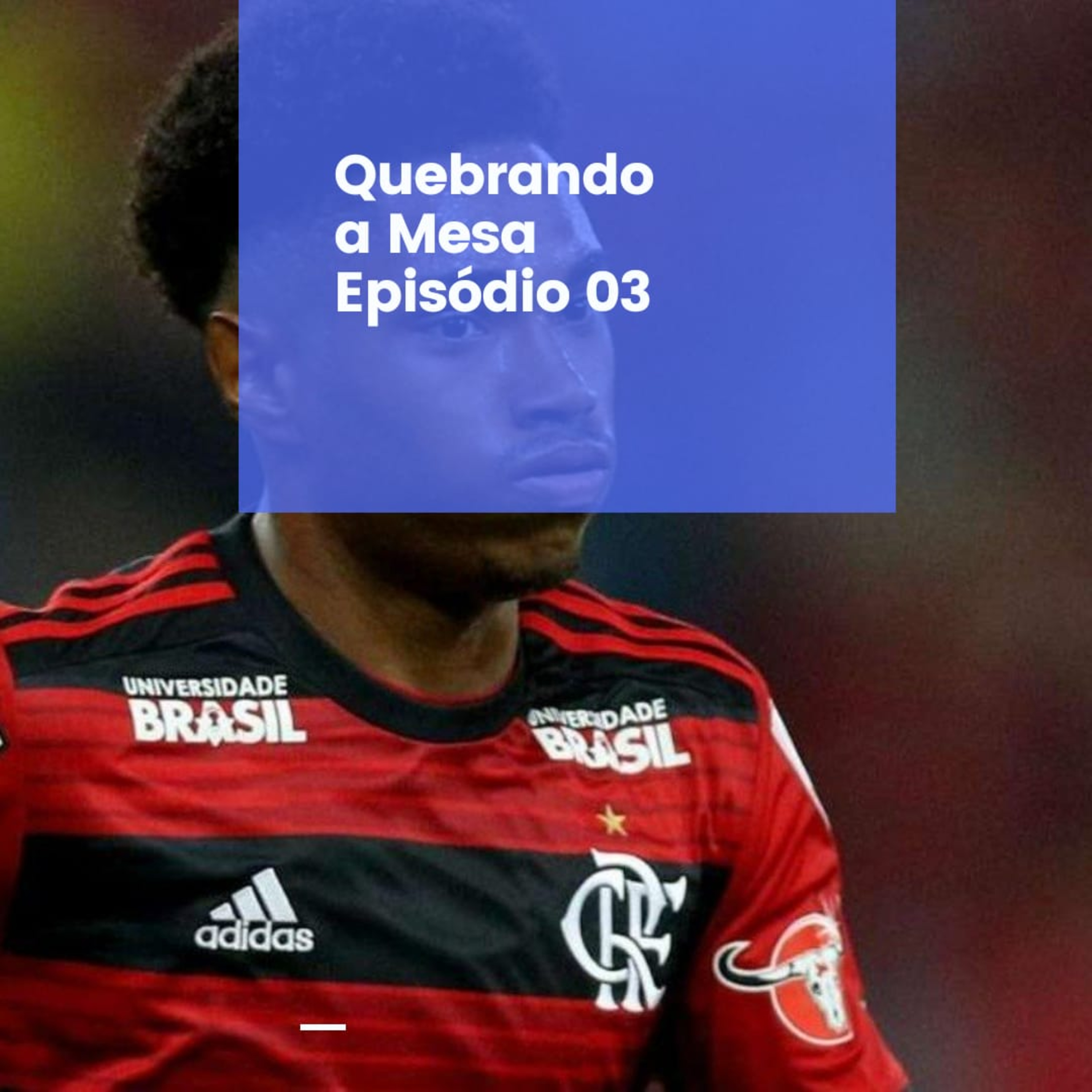 Quebrando A Mesa - Futebol