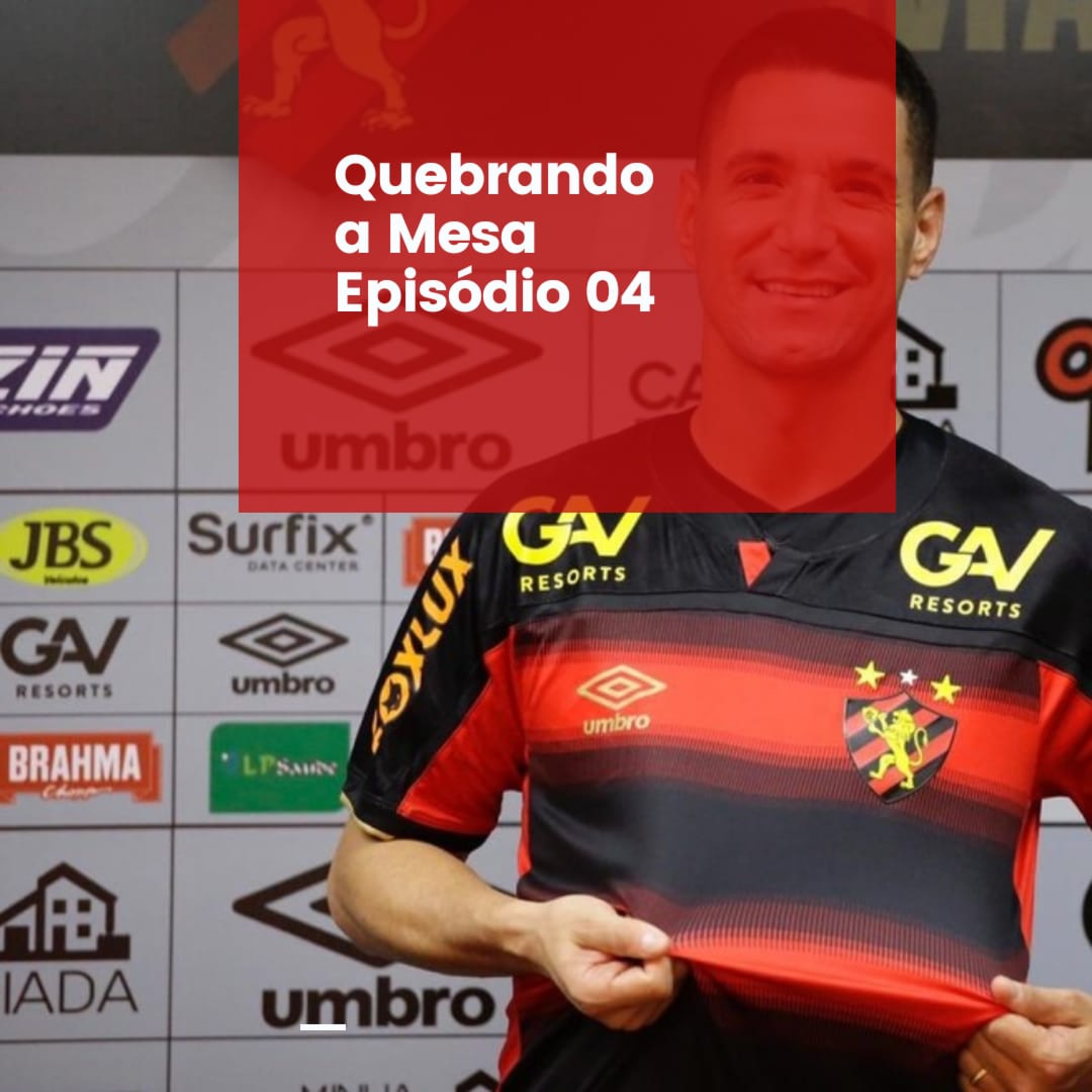 Quebrando A Mesa - Futebol