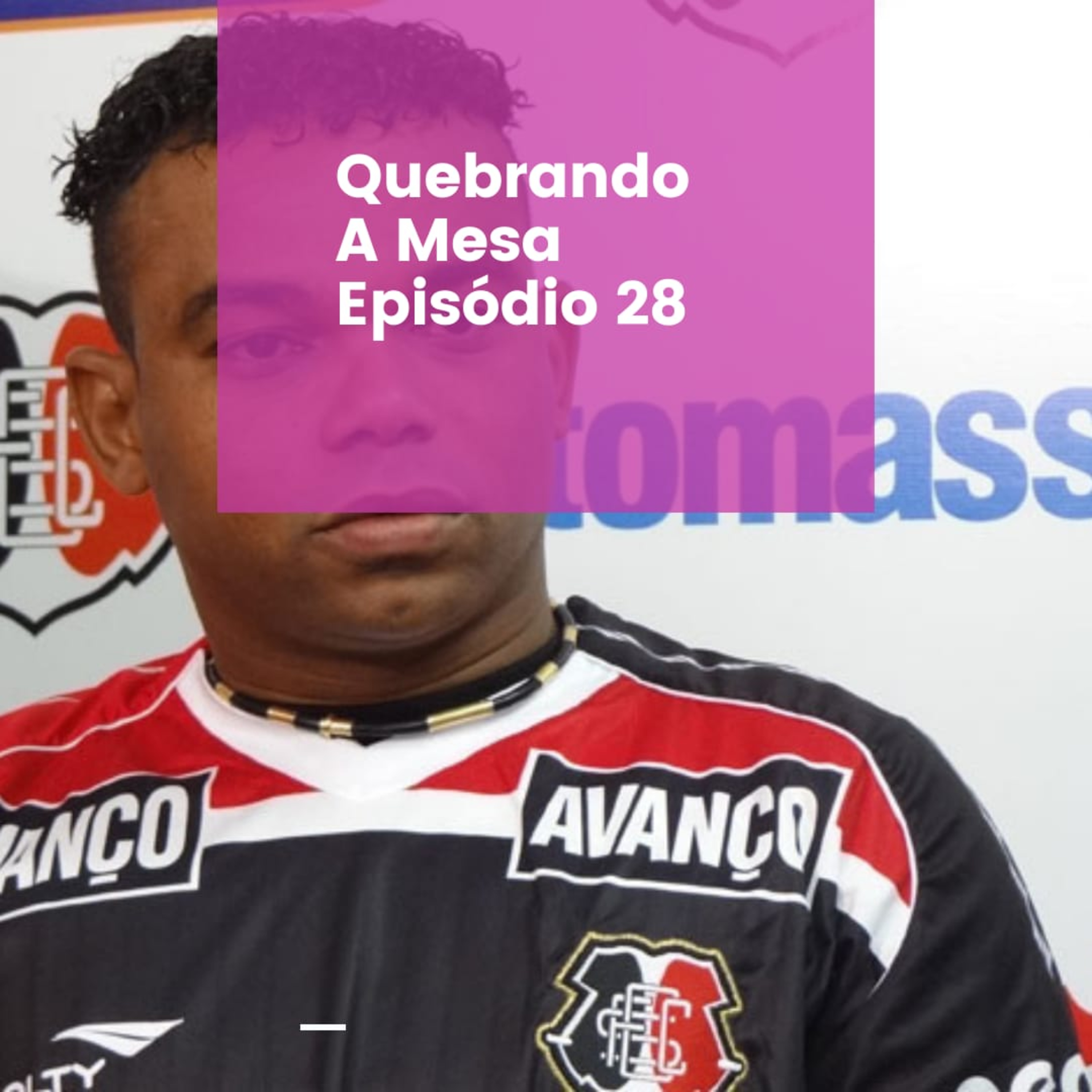 Quebrando A Mesa - Futebol
