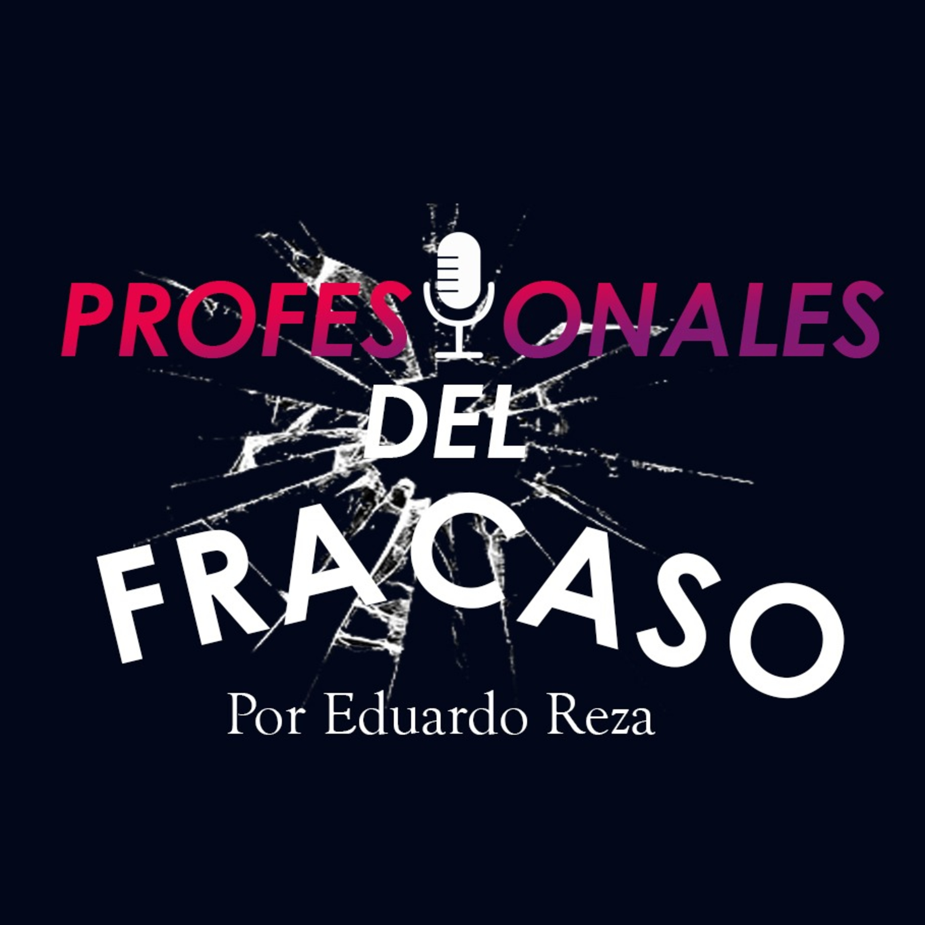 Profesionales del fracaso