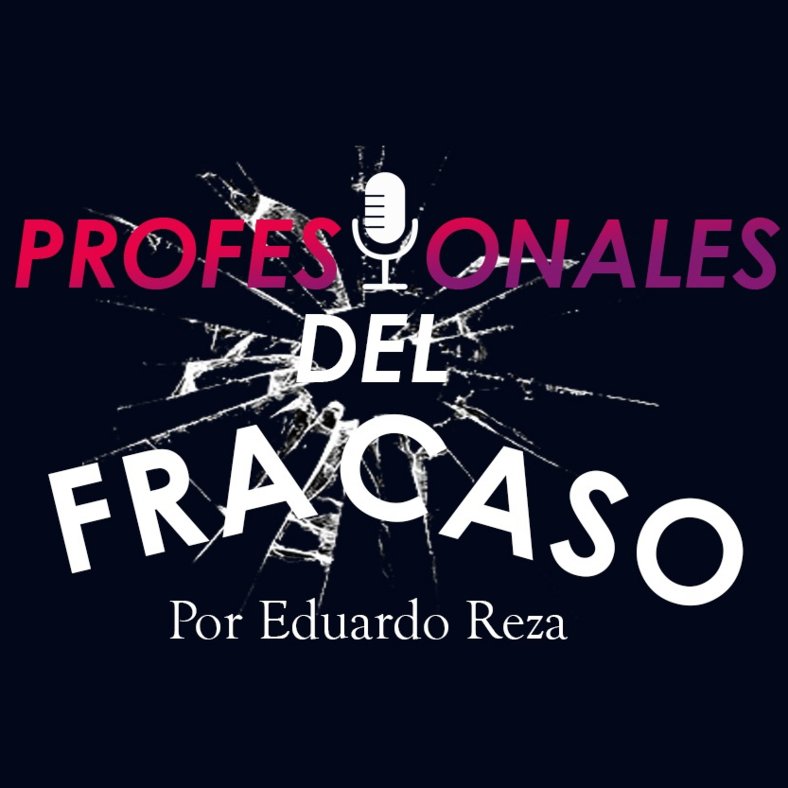Profesionales del fracaso