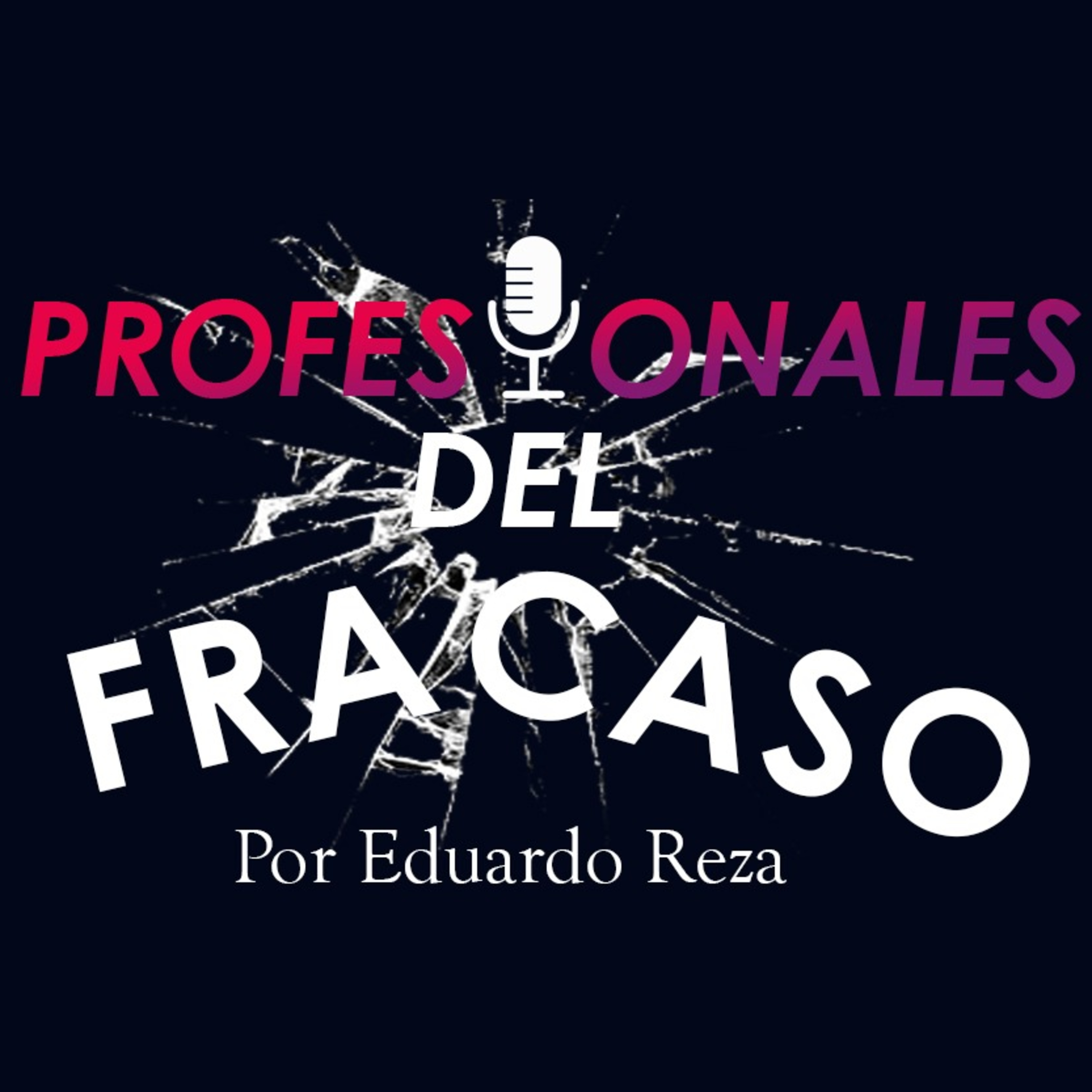 Profesionales del fracaso
