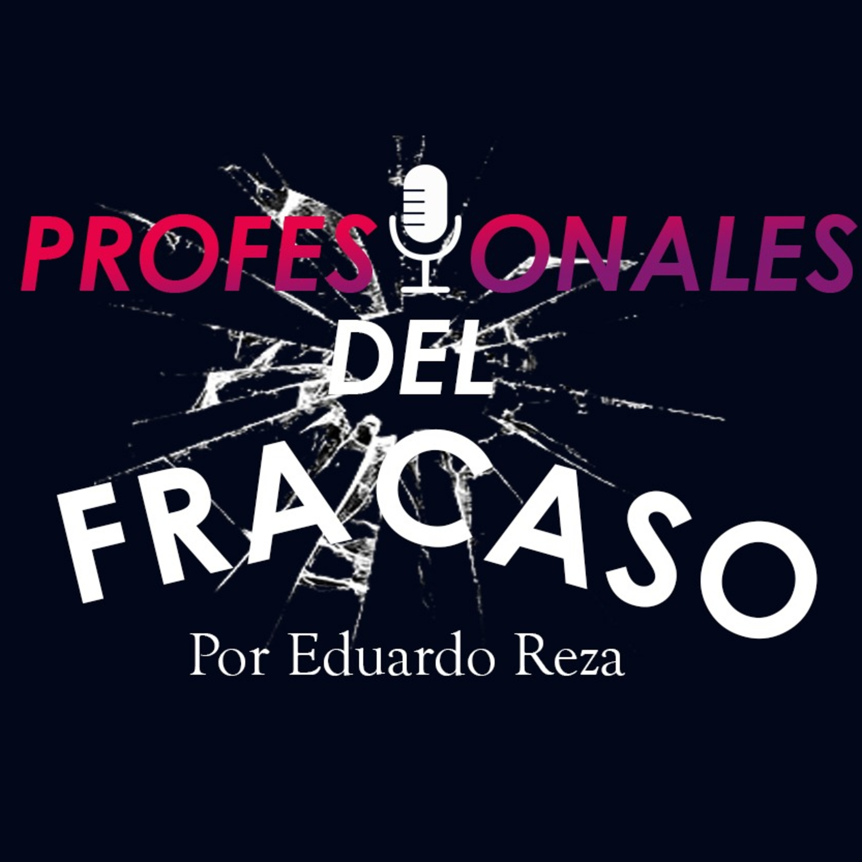 Profesionales del fracaso