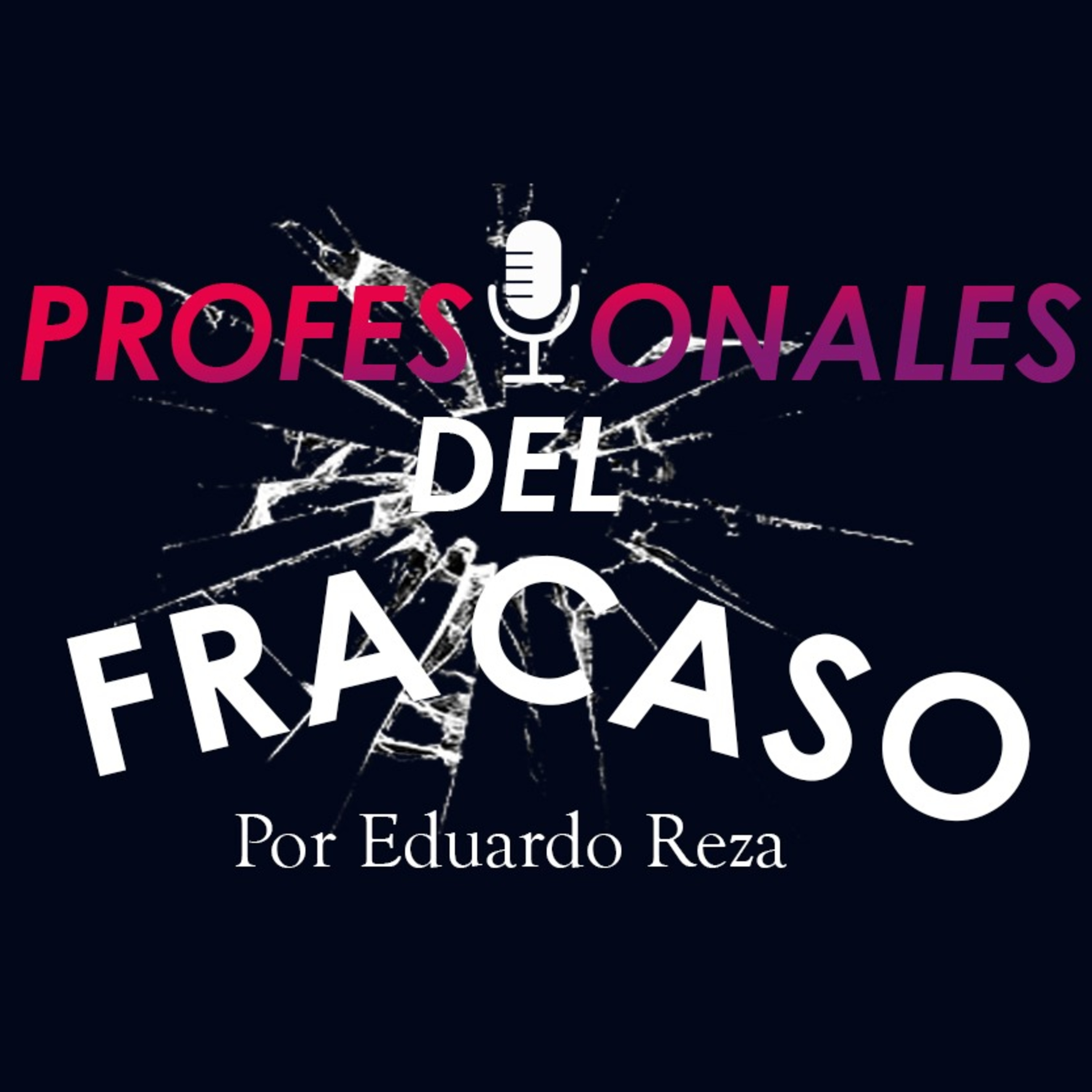 Profesionales del fracaso