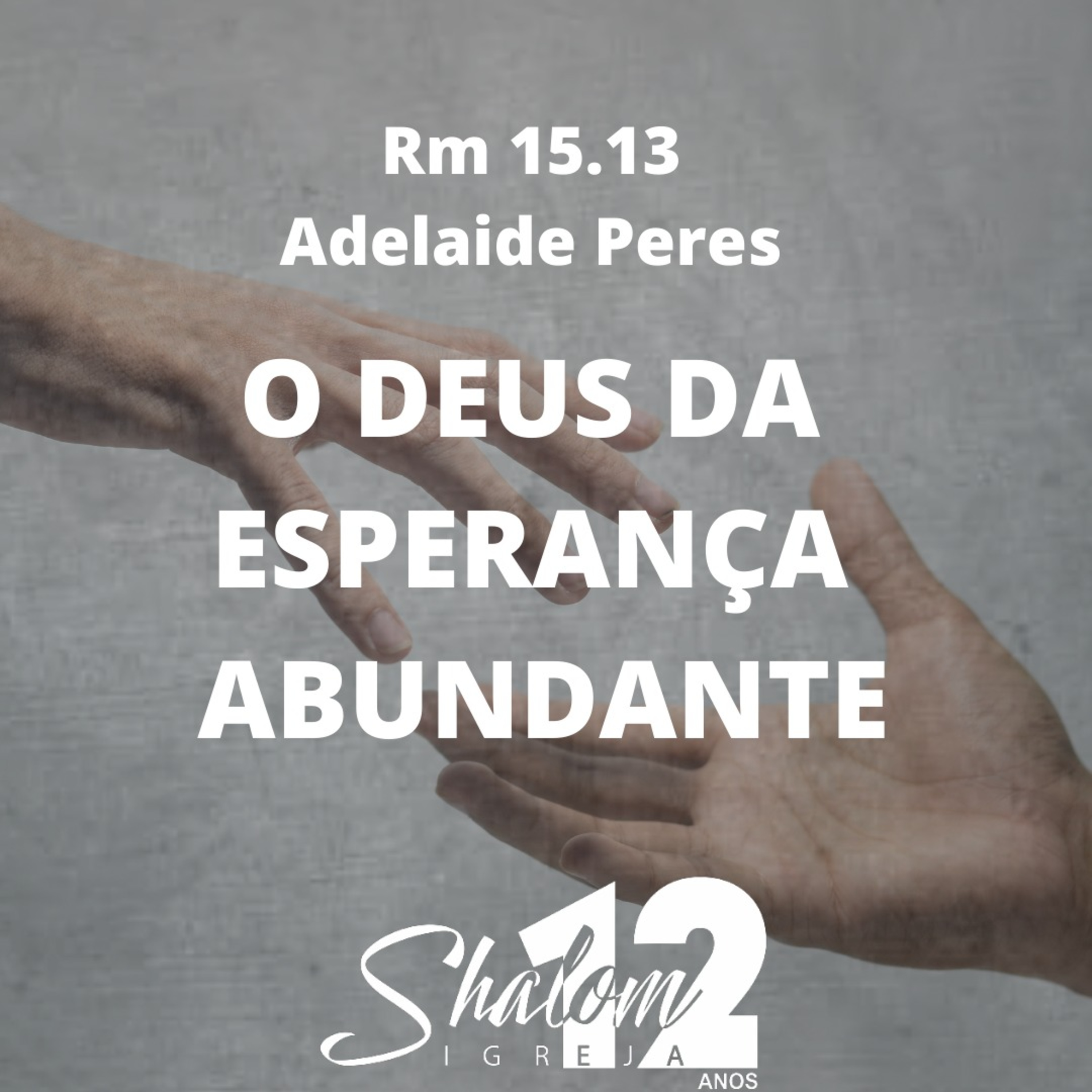 O Deus da Esperança Abundante episode artwork