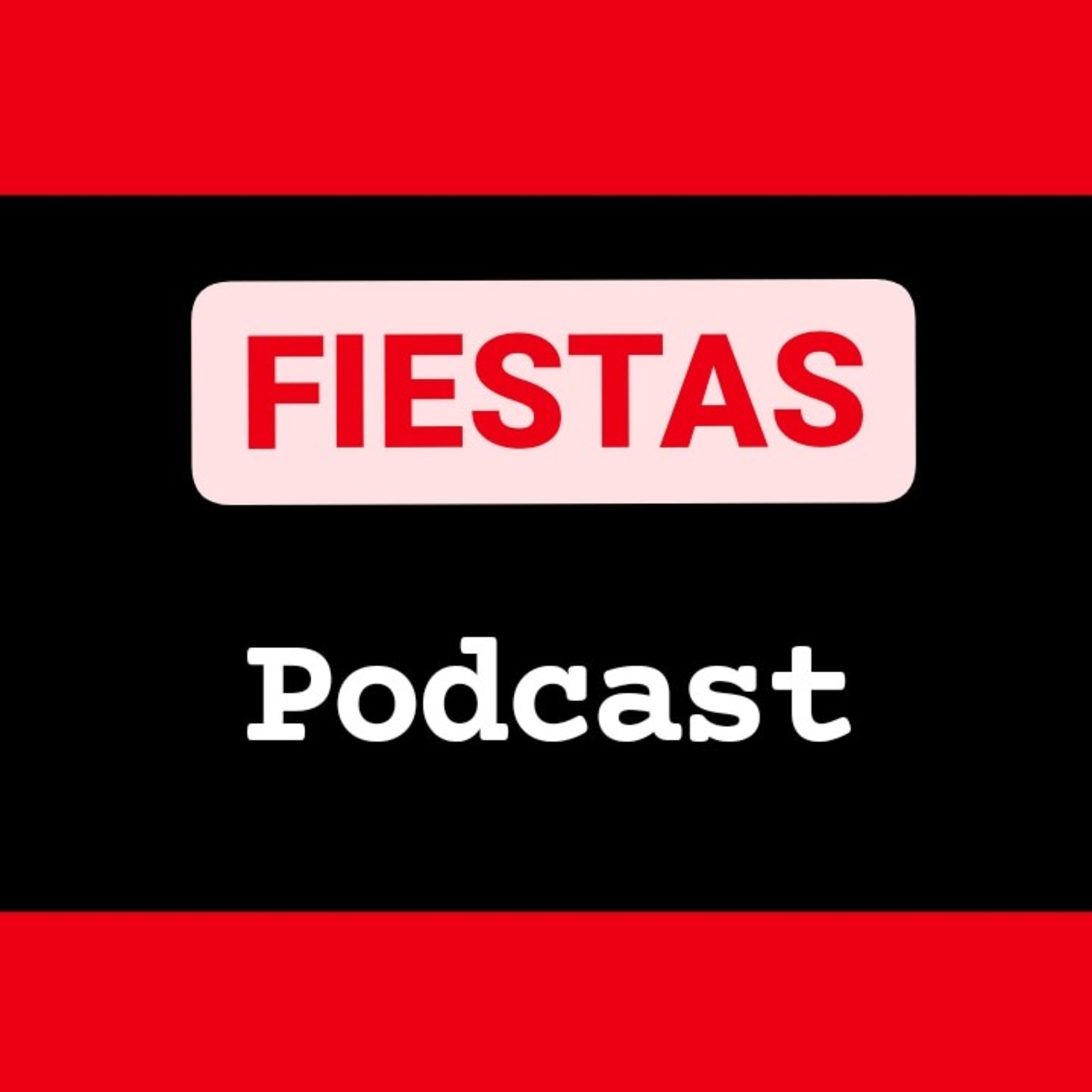FIESTAS- Episodio 13 episode artwork