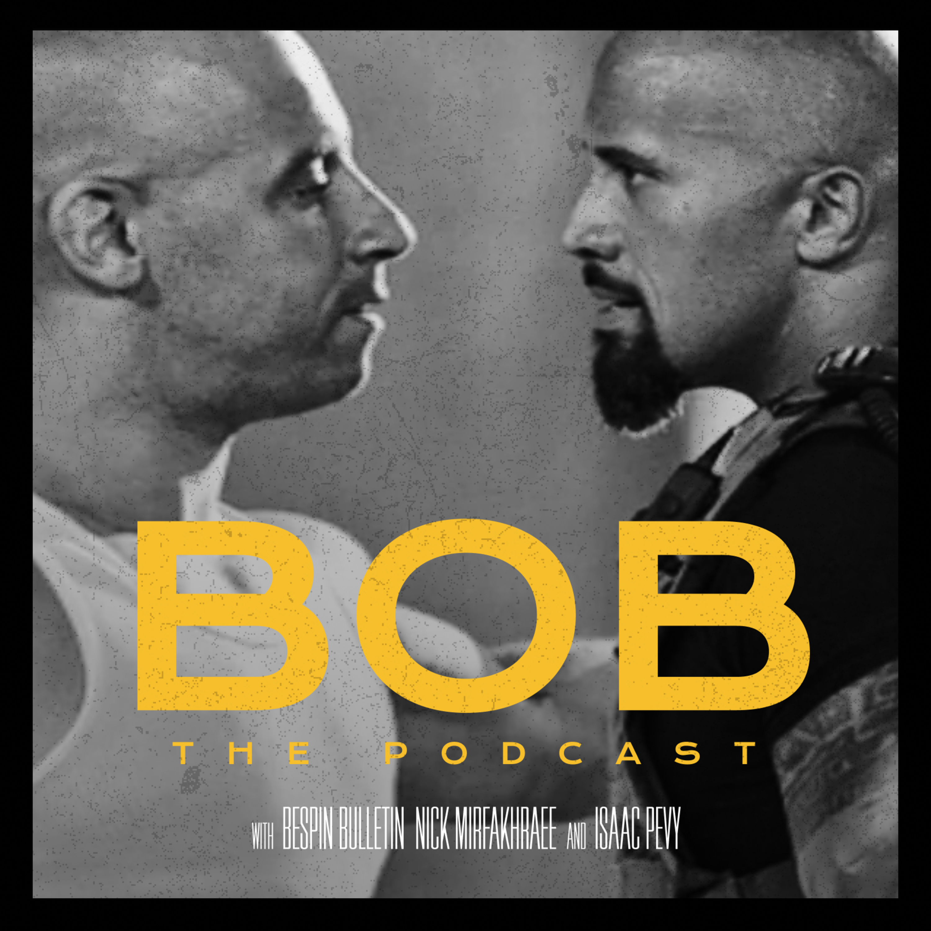 BOB the Podcast - with Bespin Bulletin and Isaac Pevy
