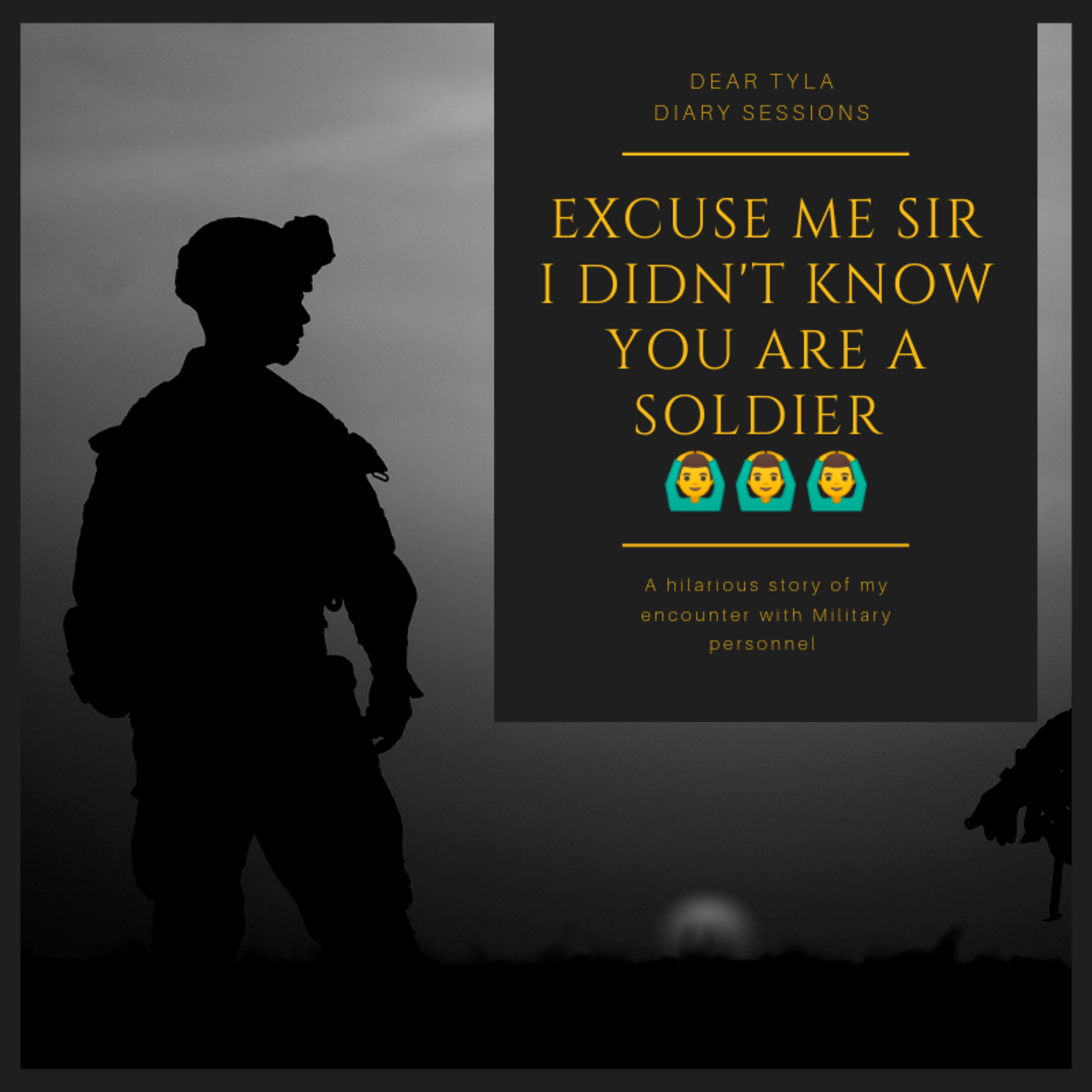 Excuse Me Sir! I Didn't Know You Are A Soldier episode artwork
