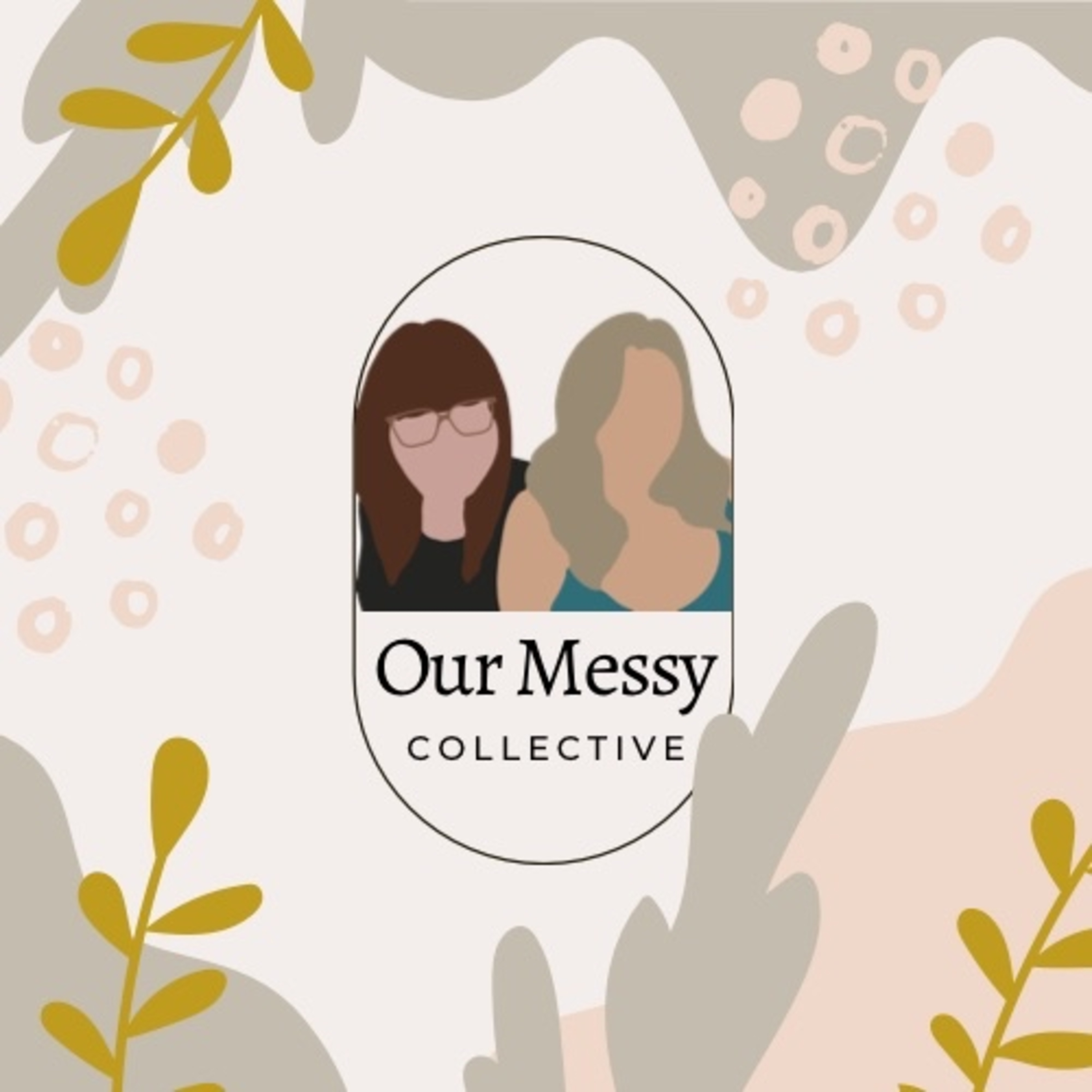 Our Messy Collective