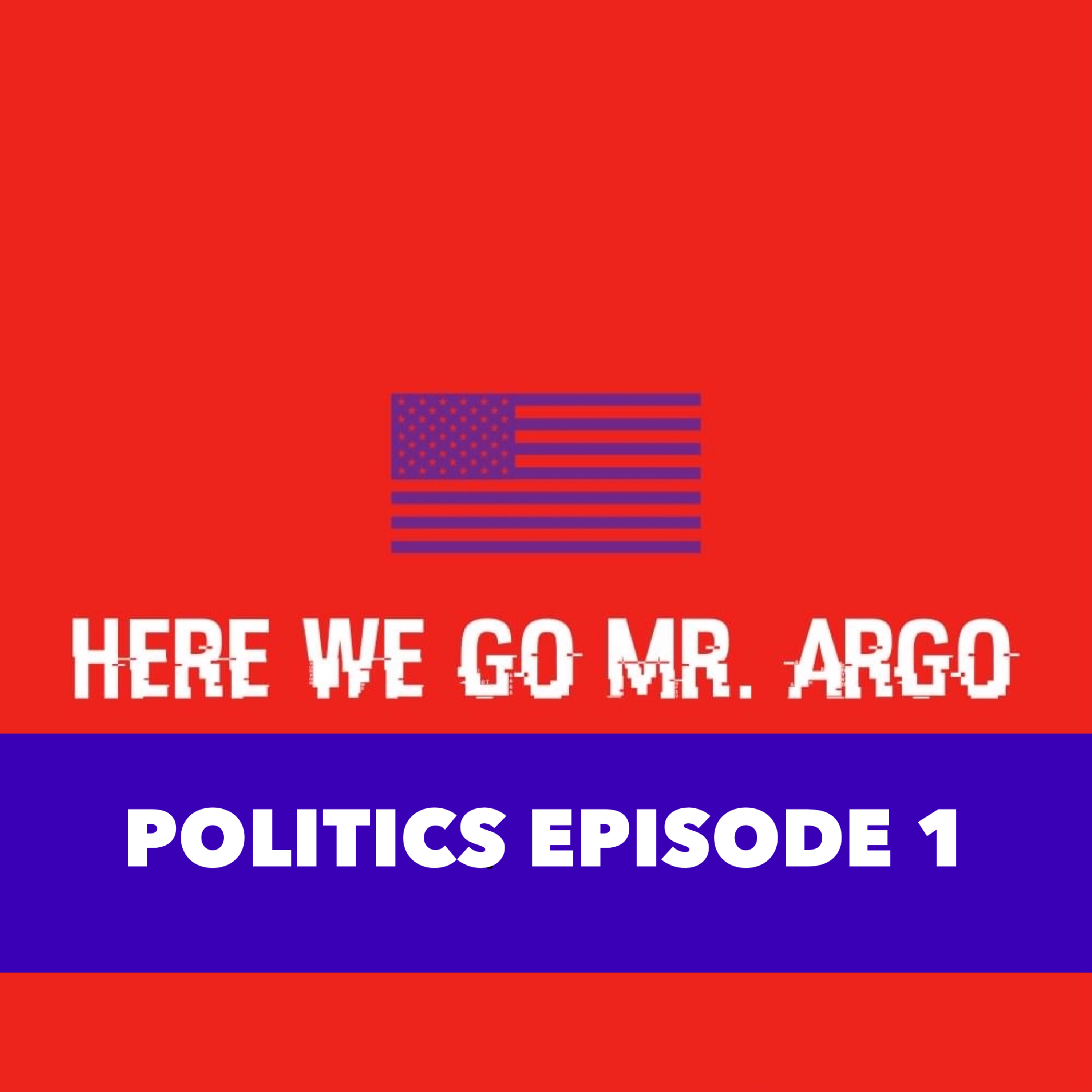 Politics: Episode 1 episode artwork