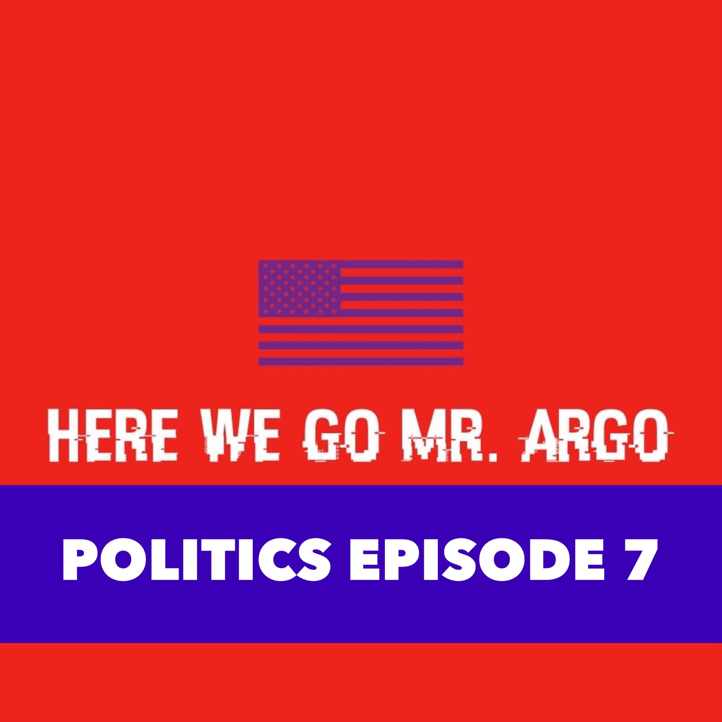 Politics Episode #7 episode artwork