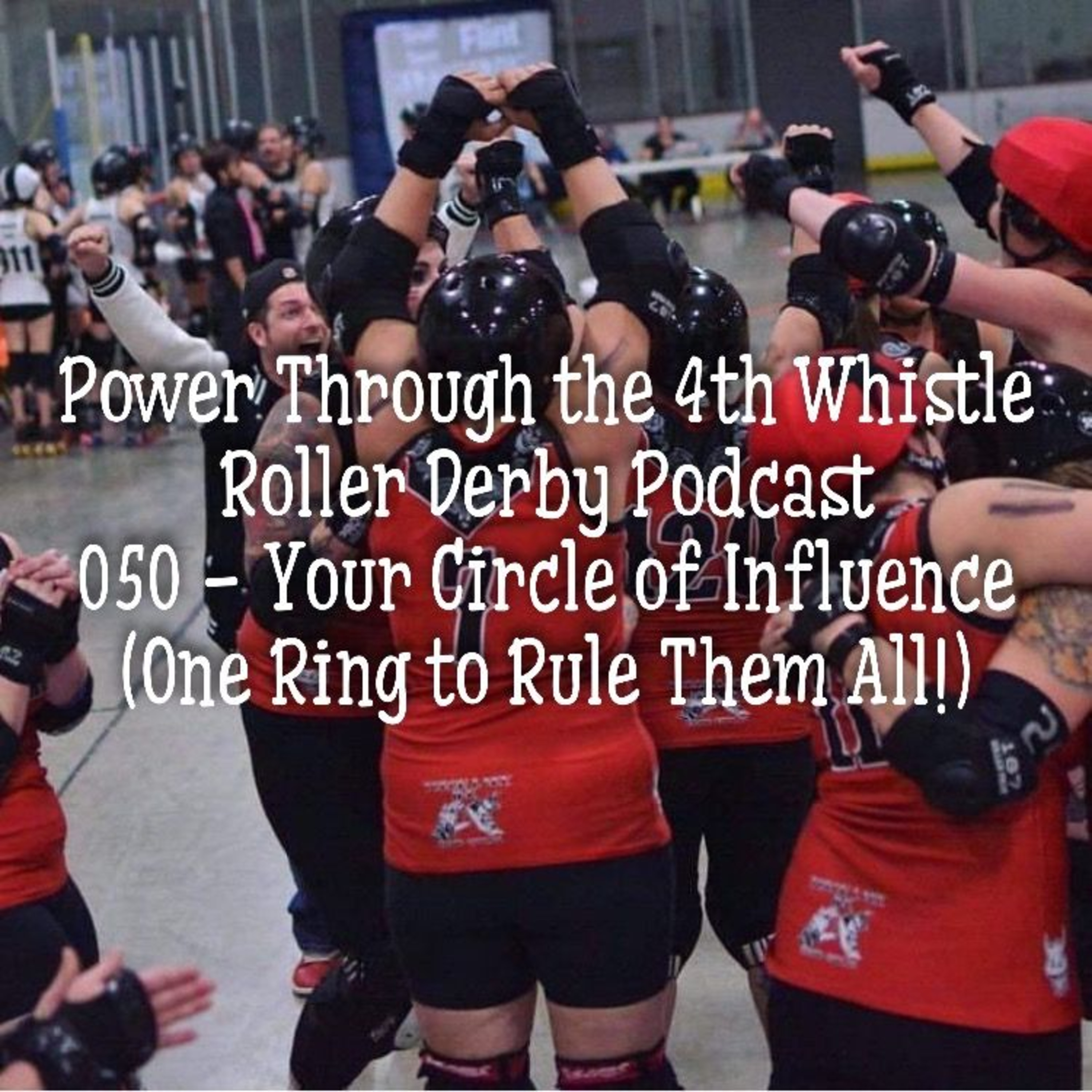 Power Through the 4th Whistle Roller Derby Podcast