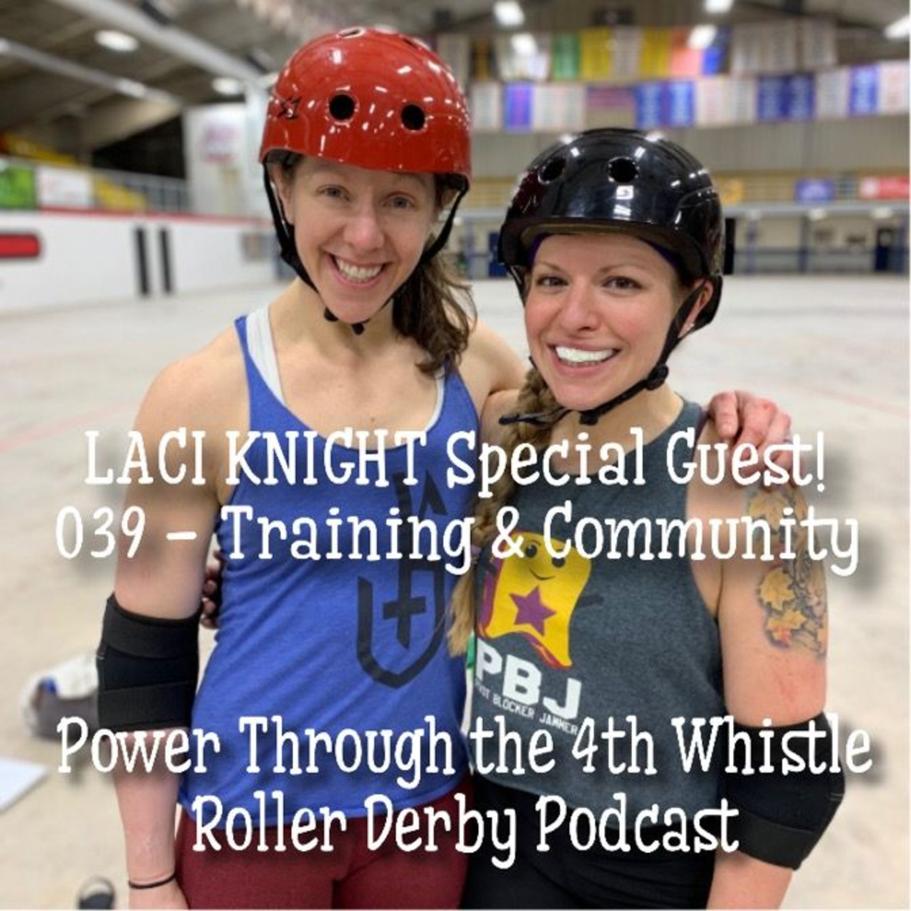 LACI KNIGHT Special Guest! - 039 - Overtraining, Undereating, Building a Community in your League episode artwork
