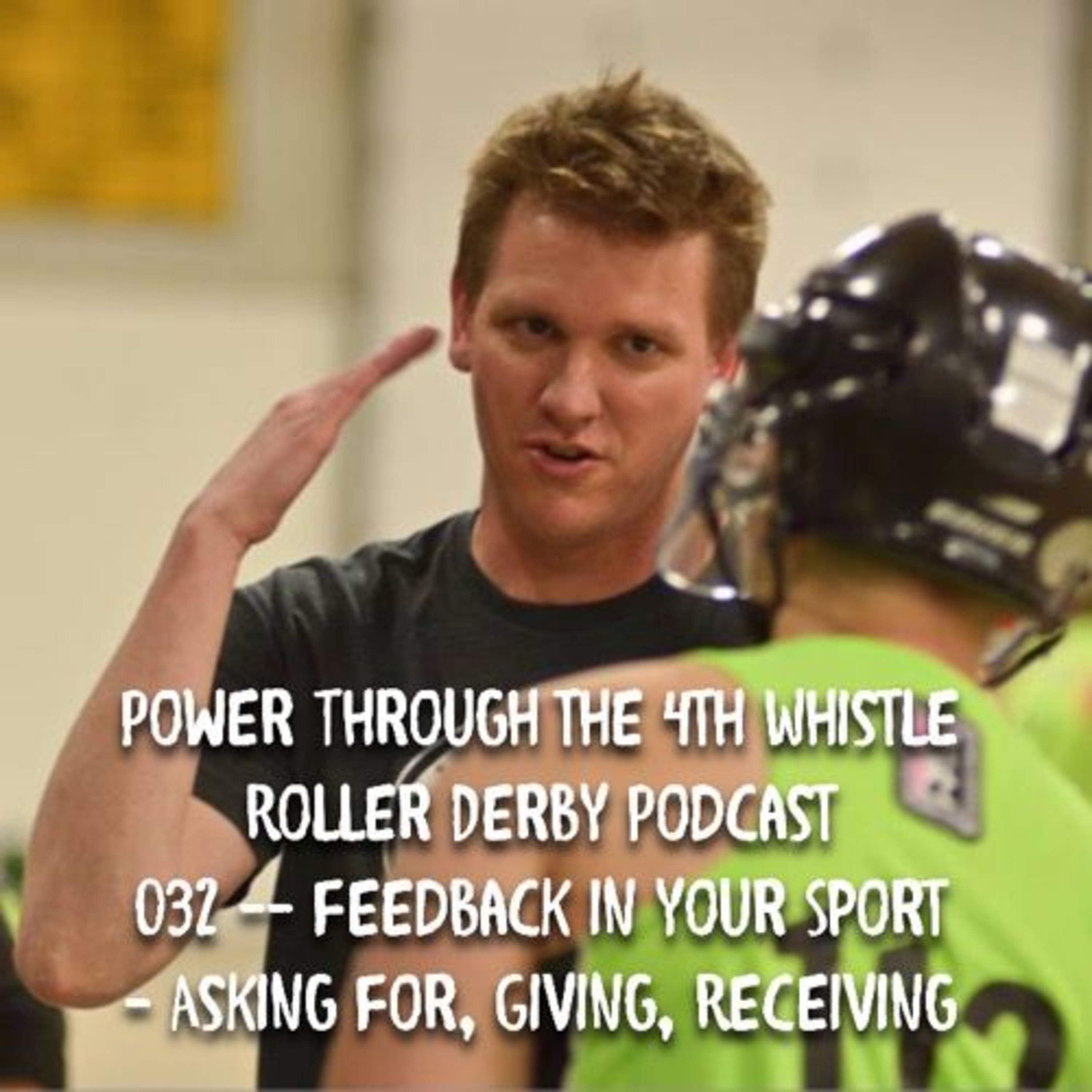 Power Through the 4th Whistle Roller Derby Podcast