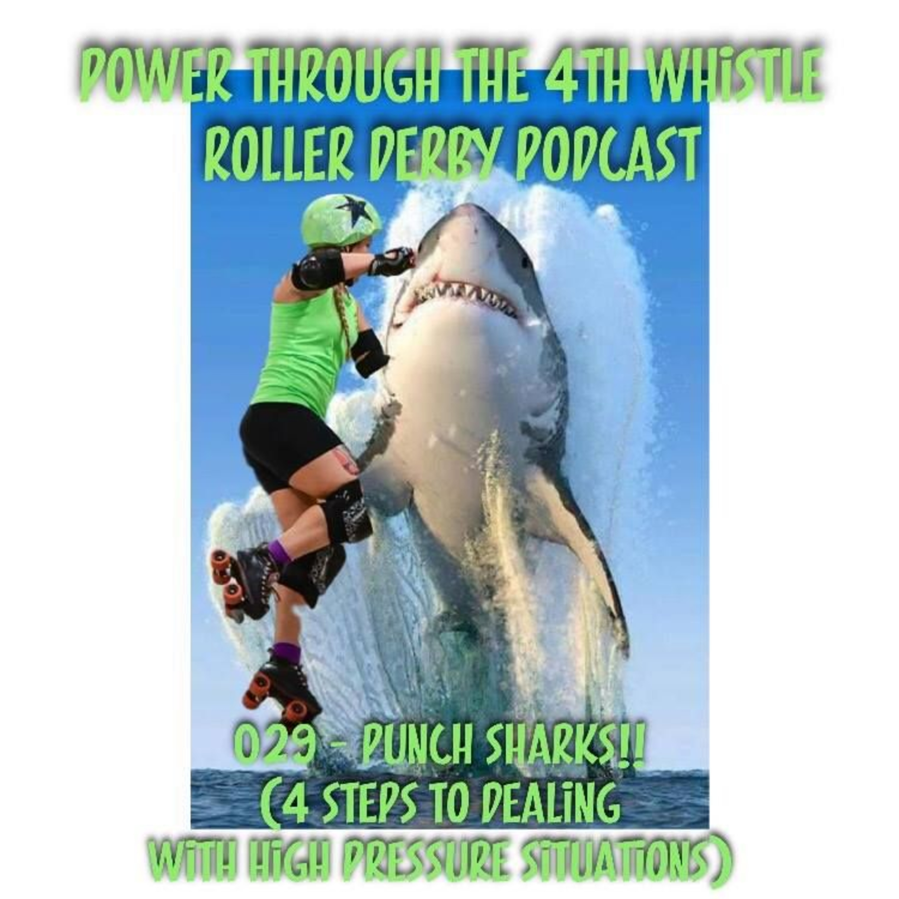 Power Through the 4th Whistle Roller Derby Podcast