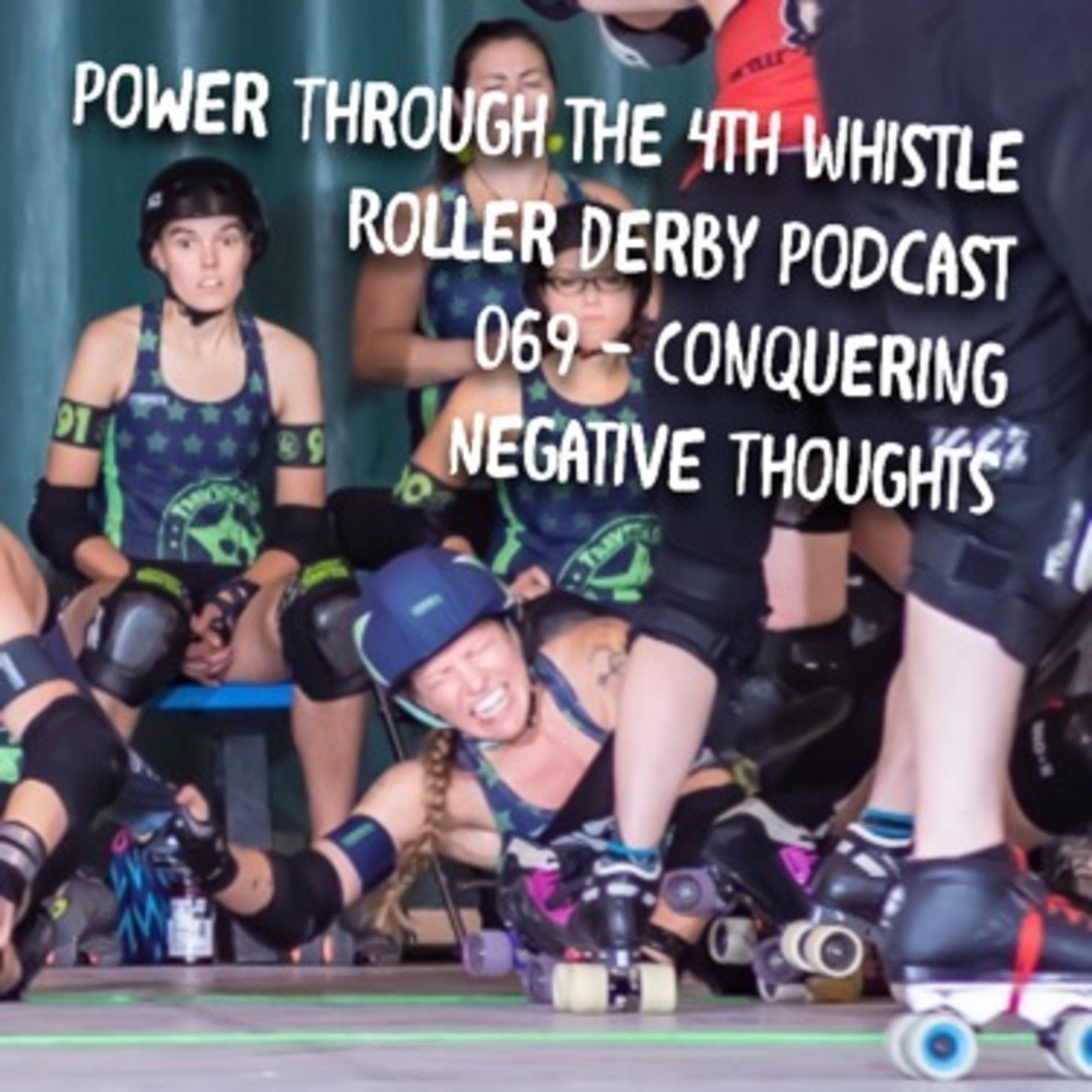 Power Through the 4th Whistle Roller Derby Podcast