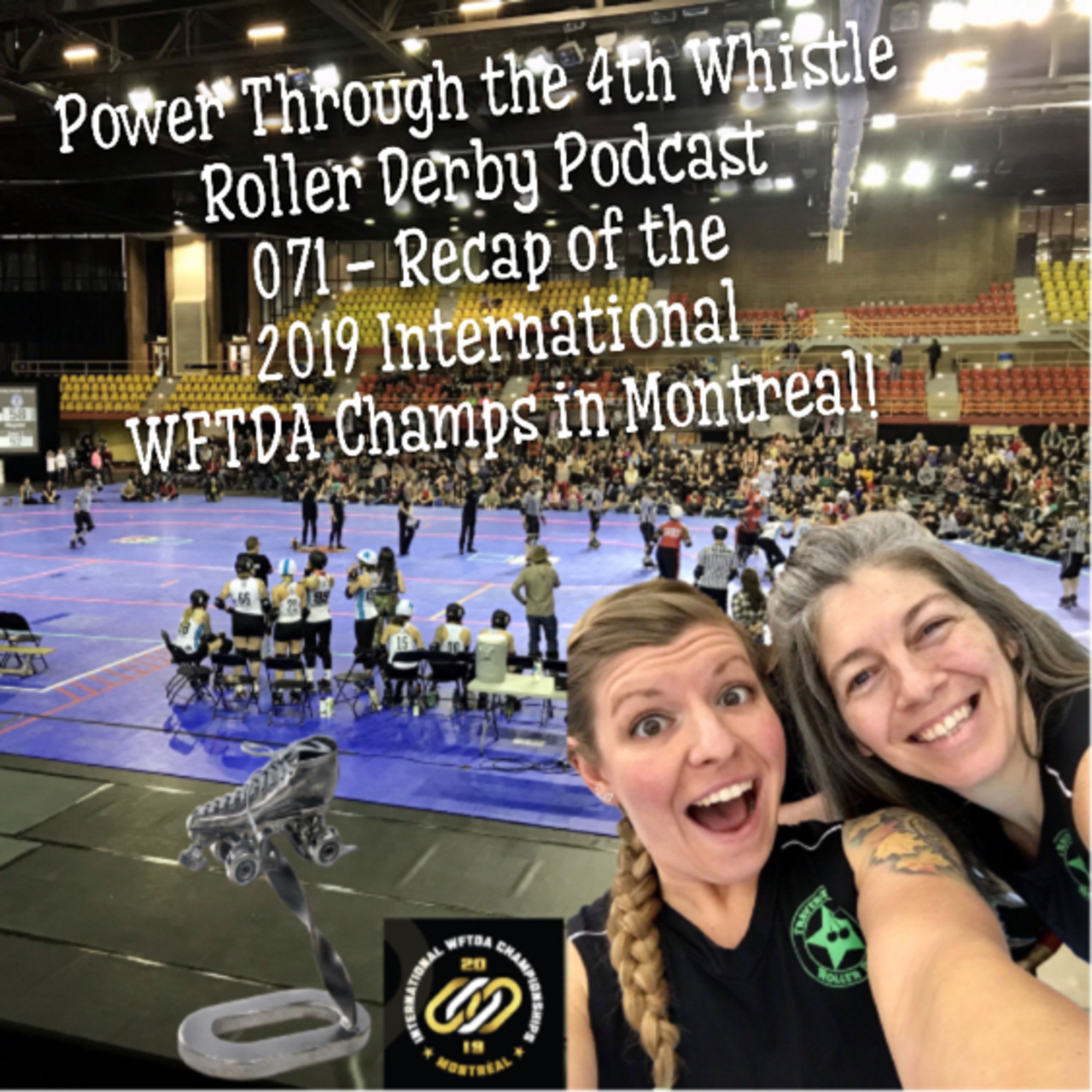 Power Through the 4th Whistle Roller Derby Podcast