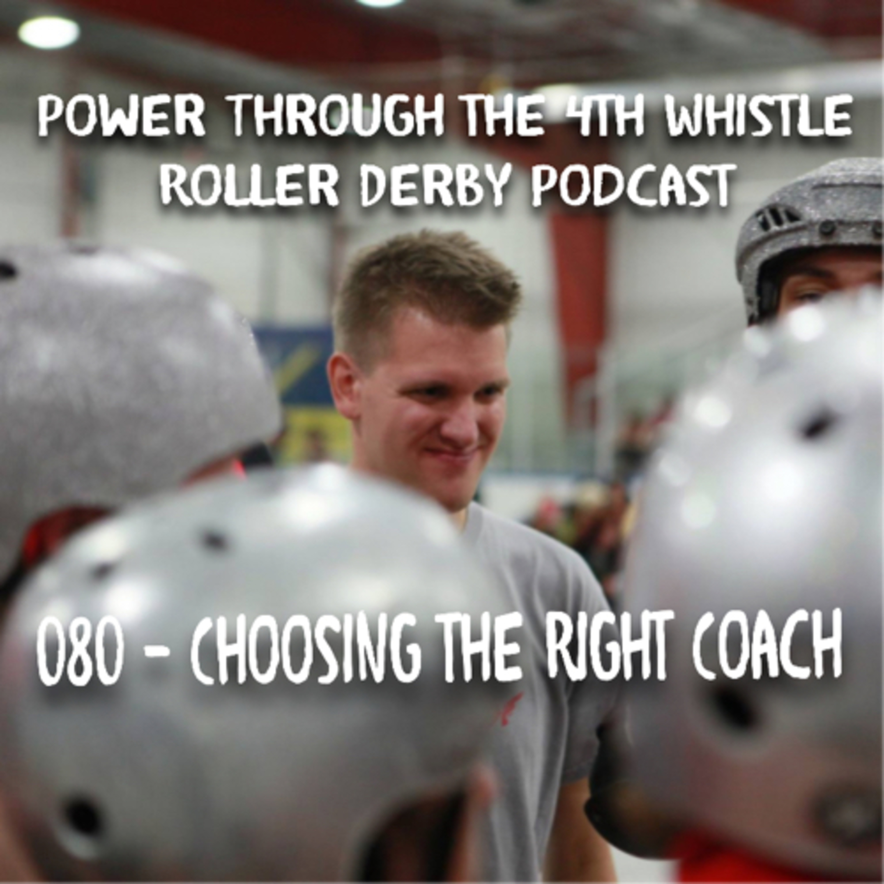 Power Through the 4th Whistle Roller Derby Podcast