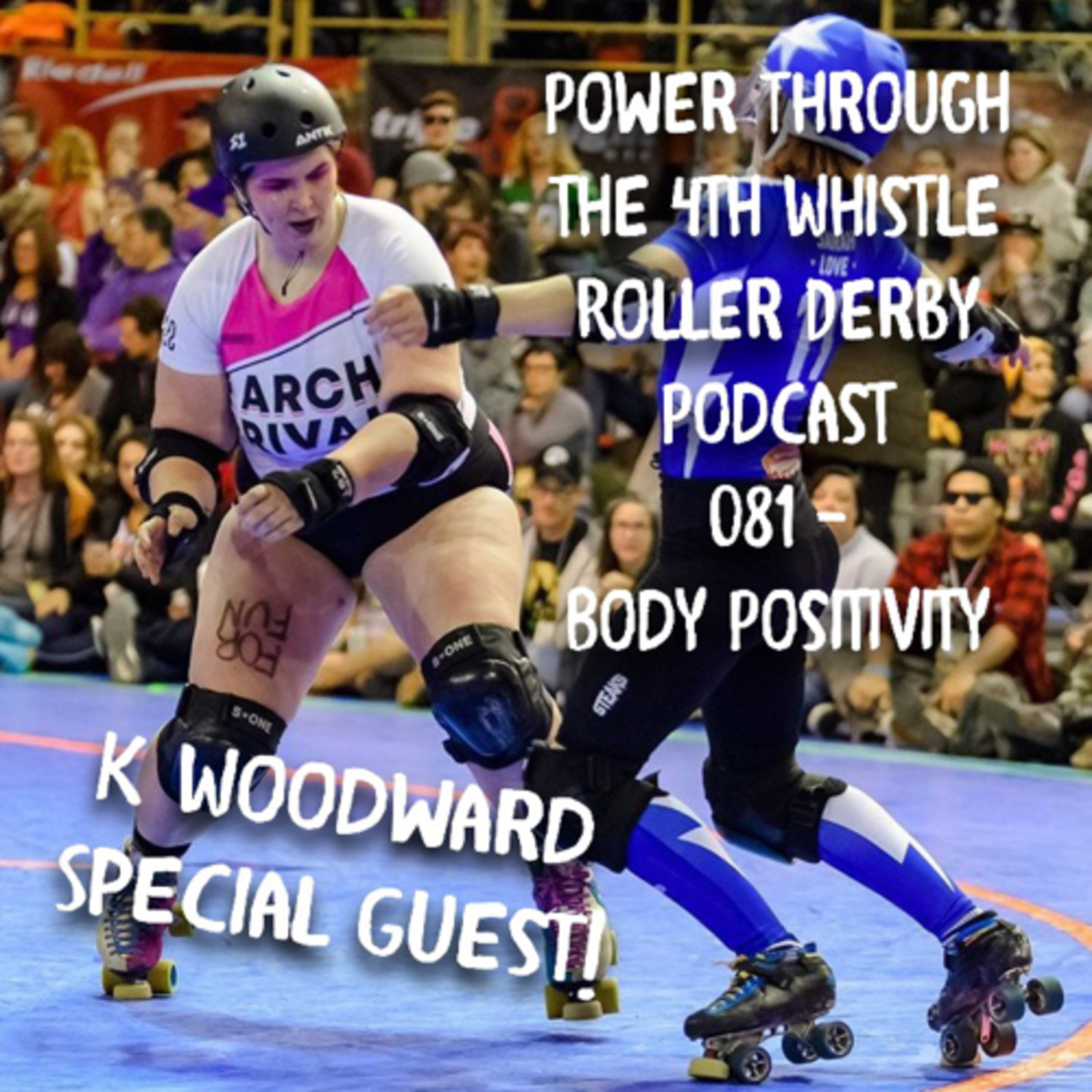 Power Through the 4th Whistle Roller Derby Podcast