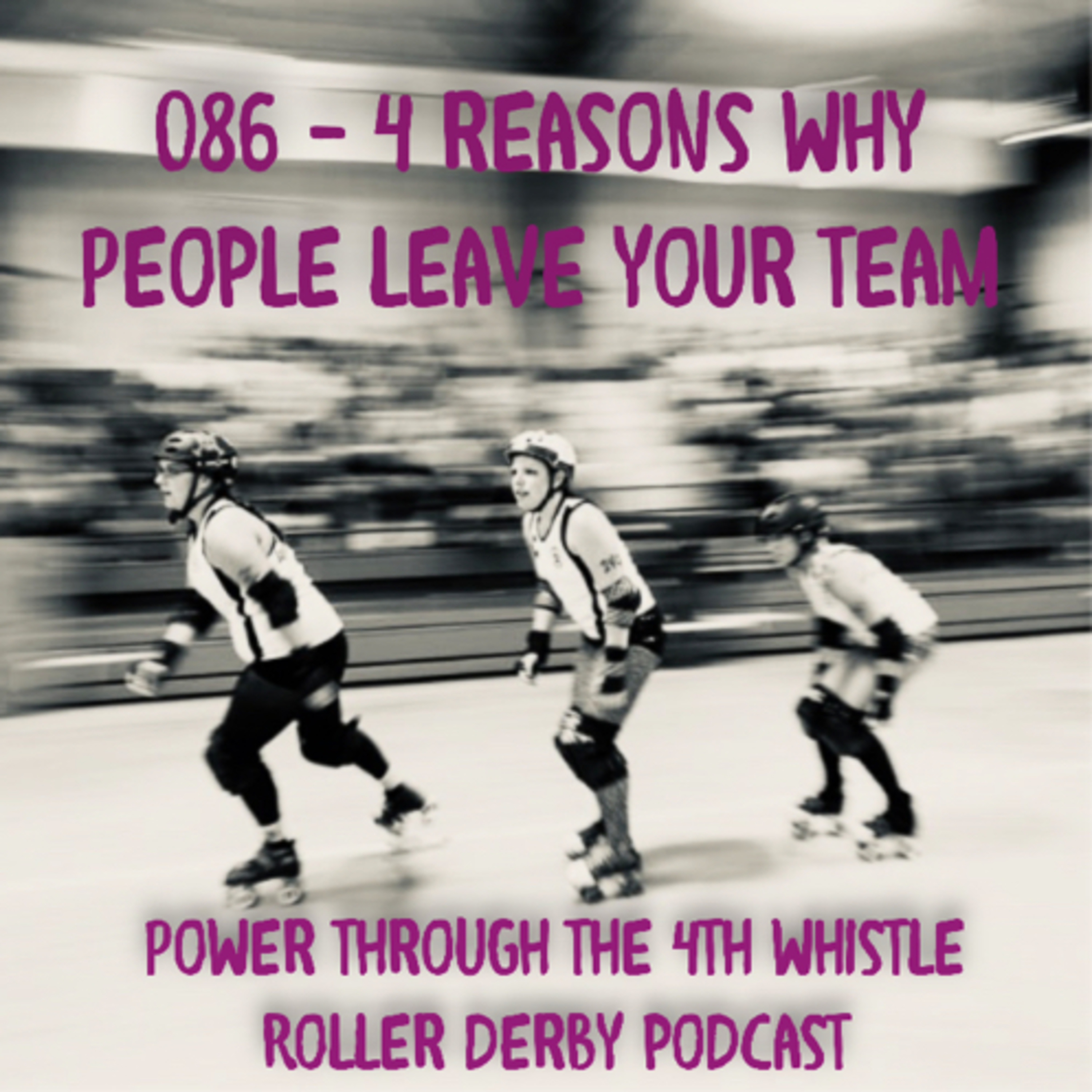Power Through the 4th Whistle Roller Derby Podcast