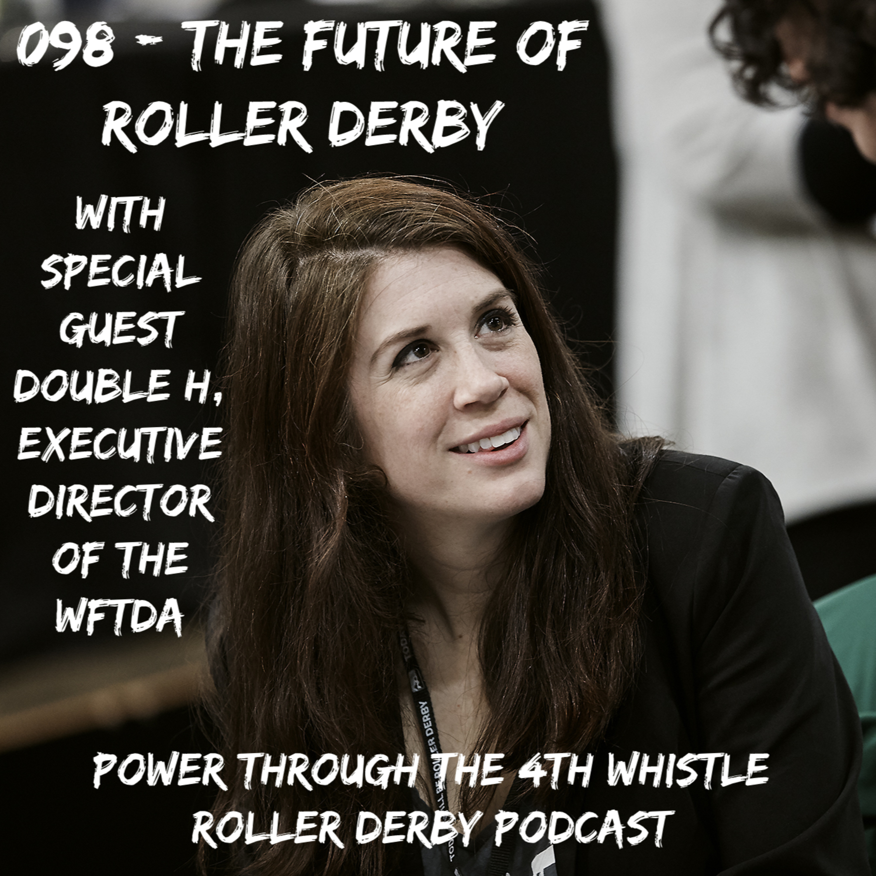 Power Through the 4th Whistle Roller Derby Podcast