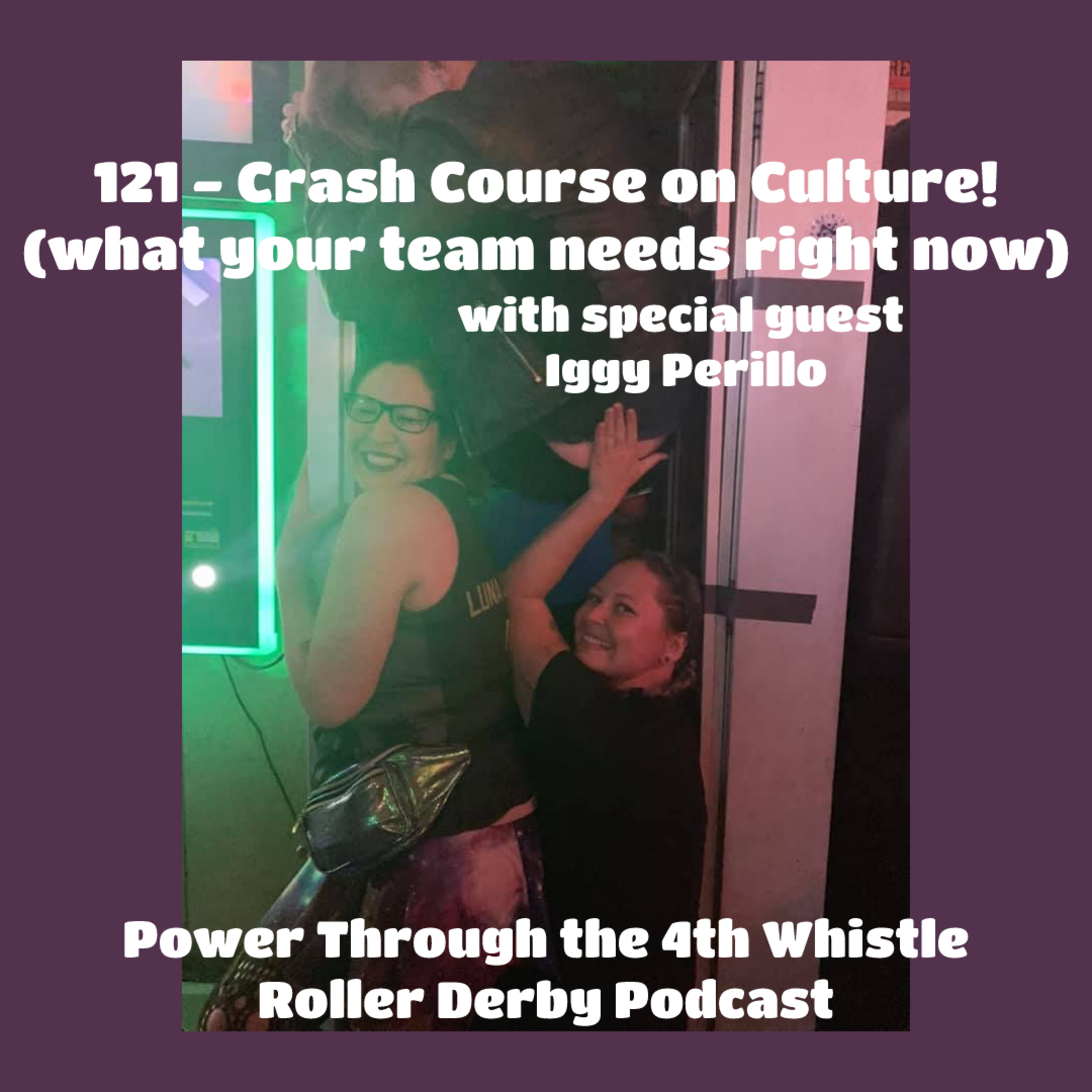 Power Through the 4th Whistle Roller Derby Podcast