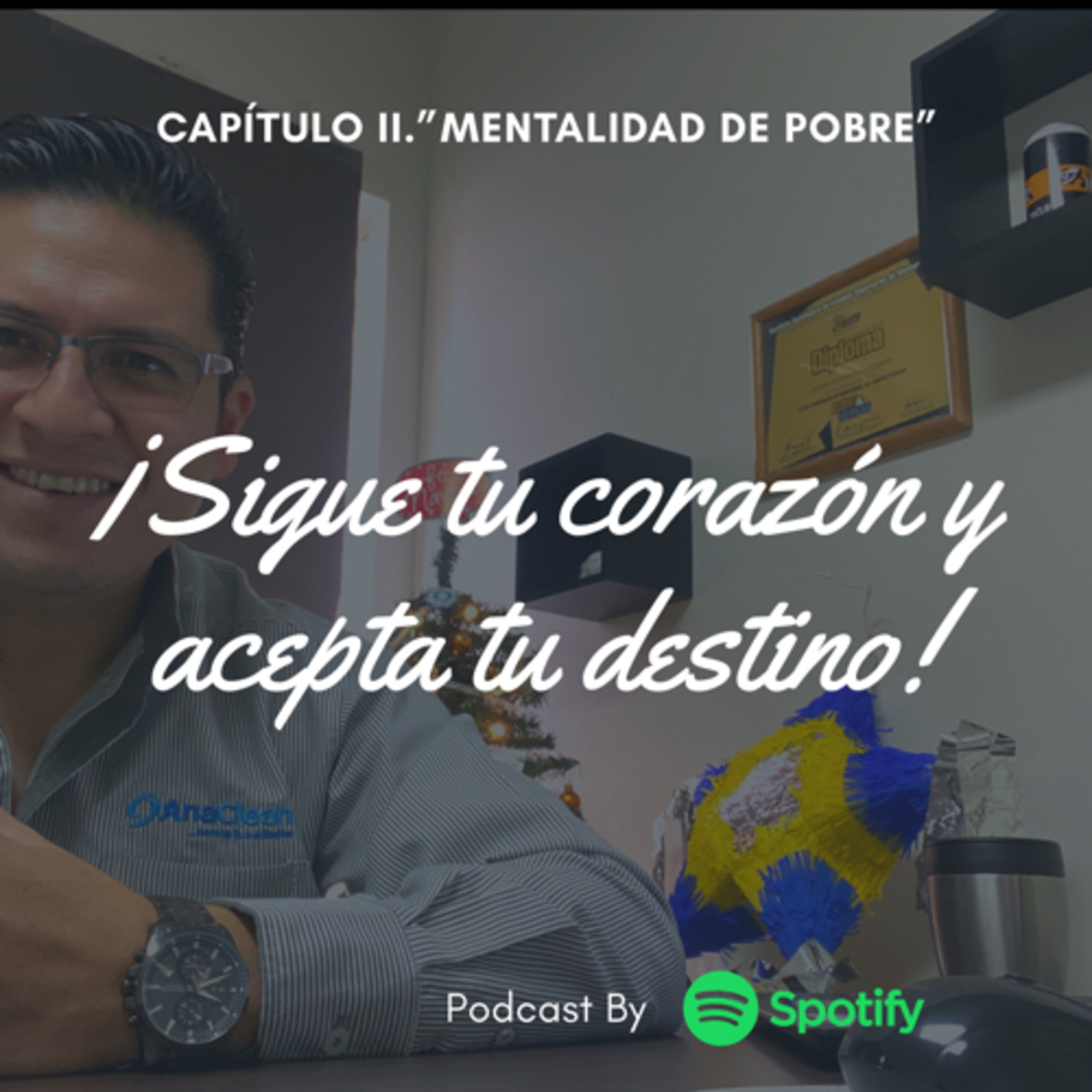 “Sigue tu corazón y acepta tu destino”