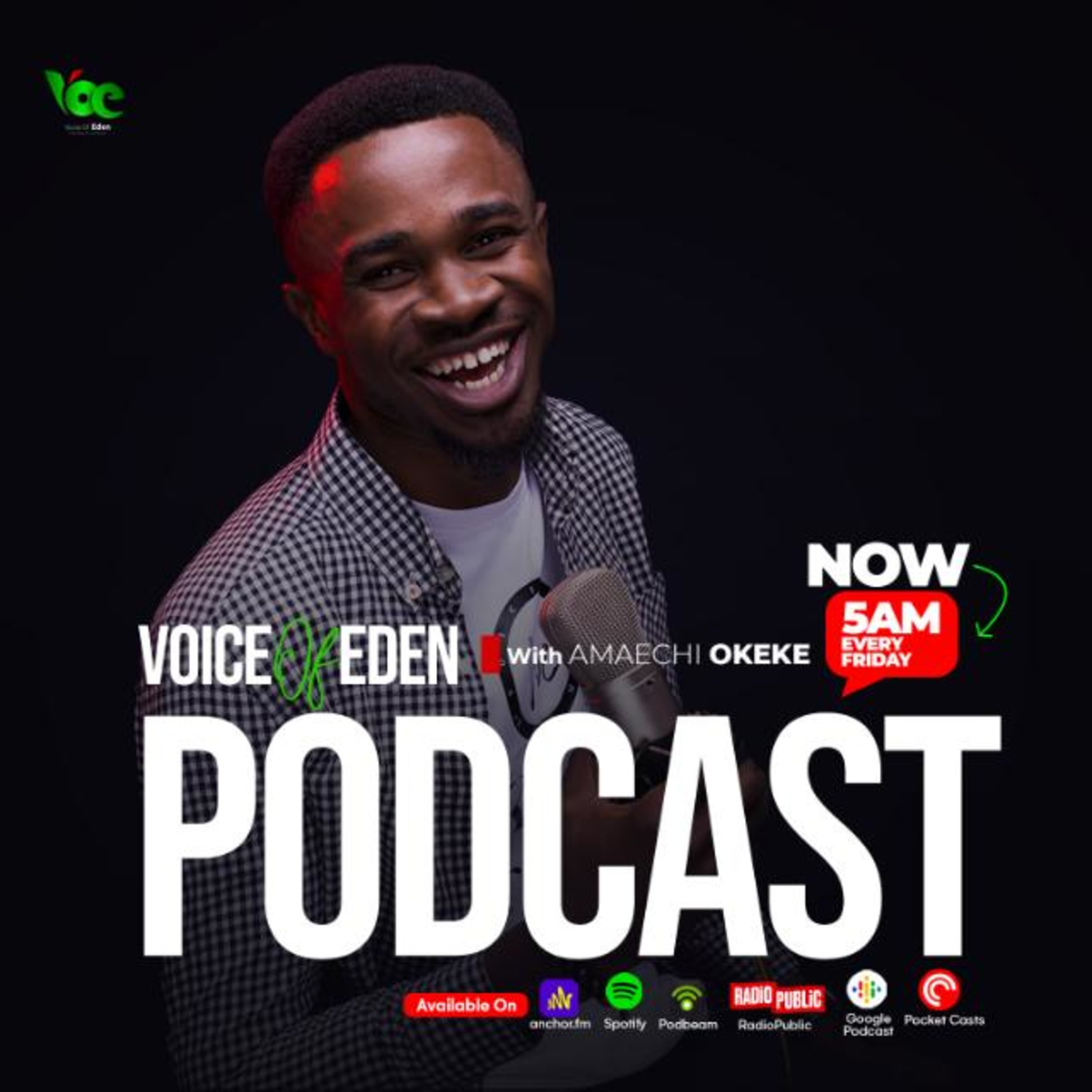 Voice of Eden with Amaechi