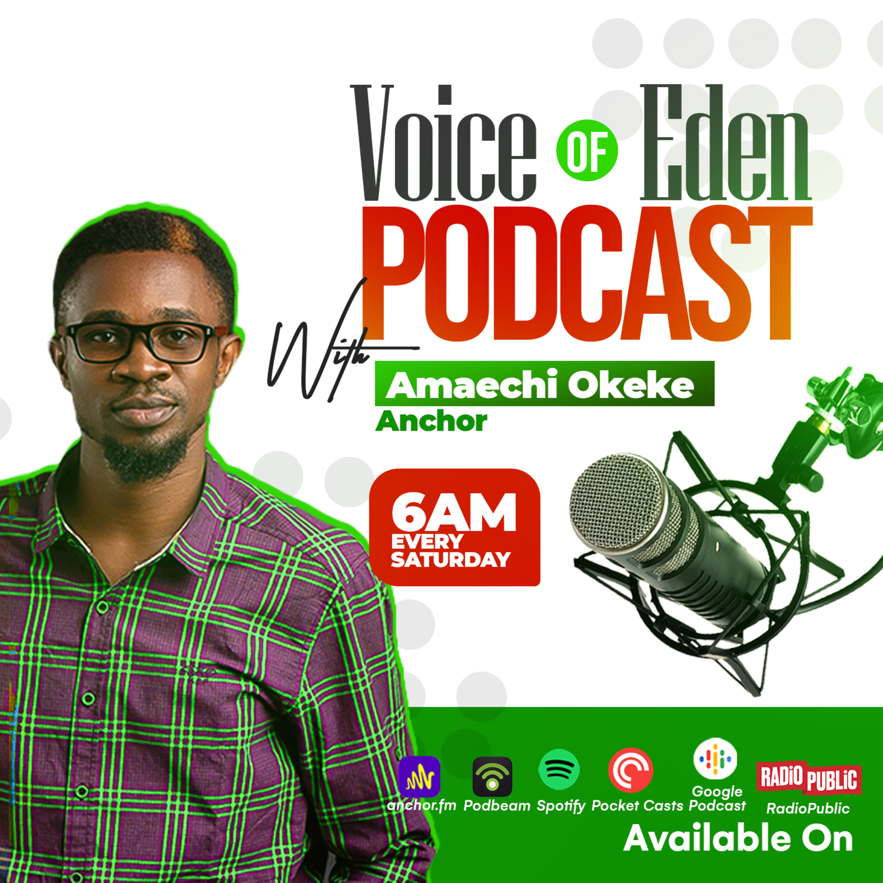 Voice of Eden with Amaechi