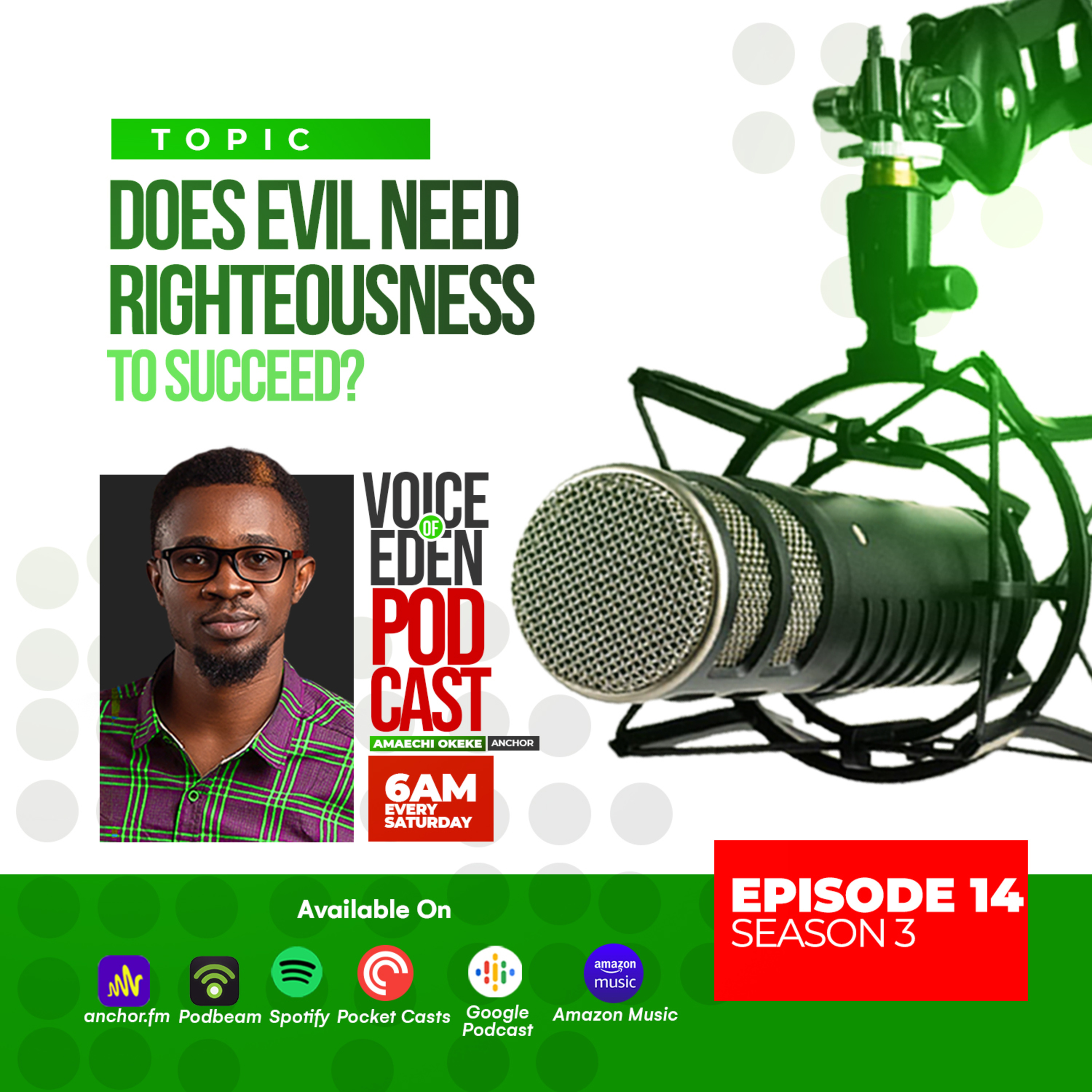 Voice of Eden with Amaechi