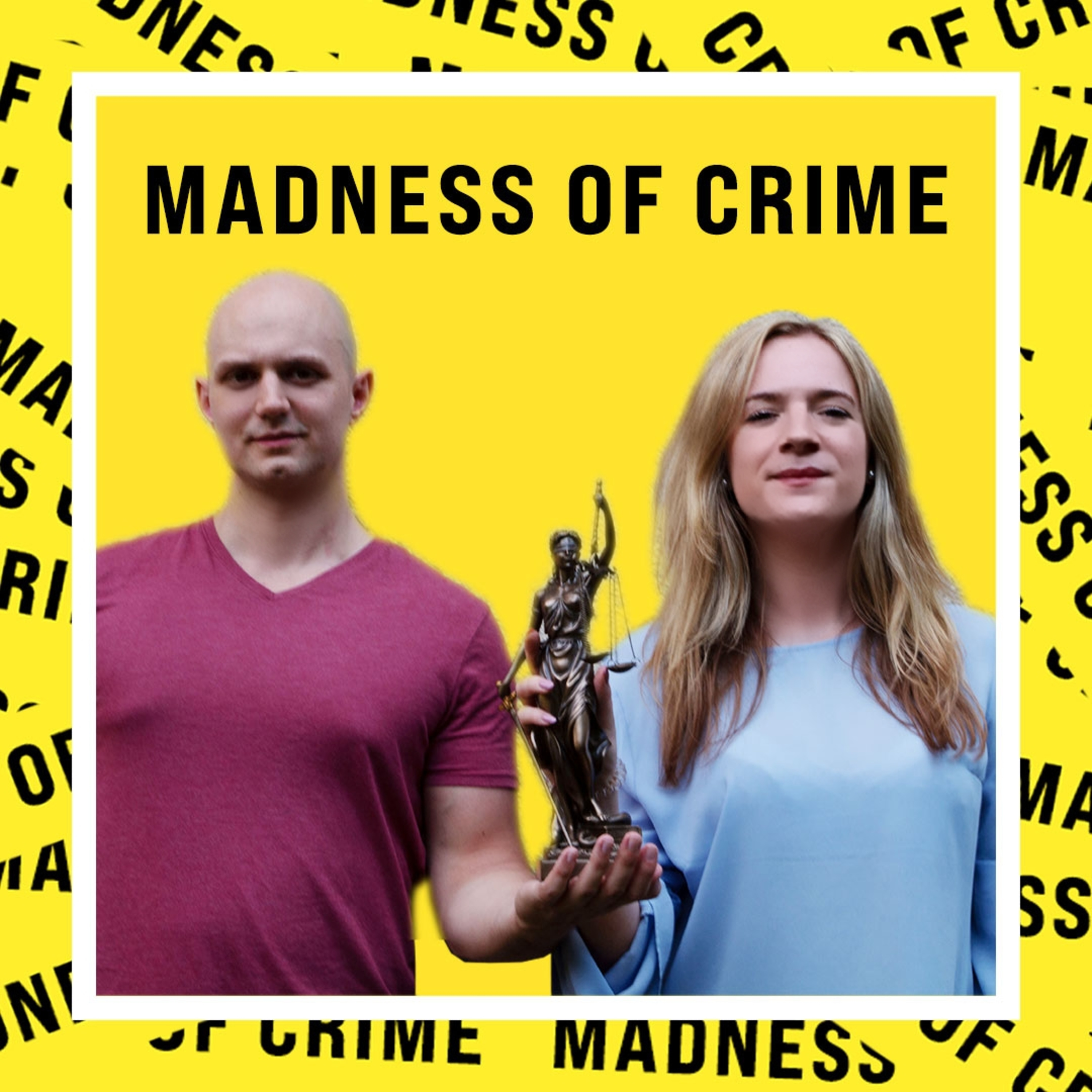 Madness of Crime