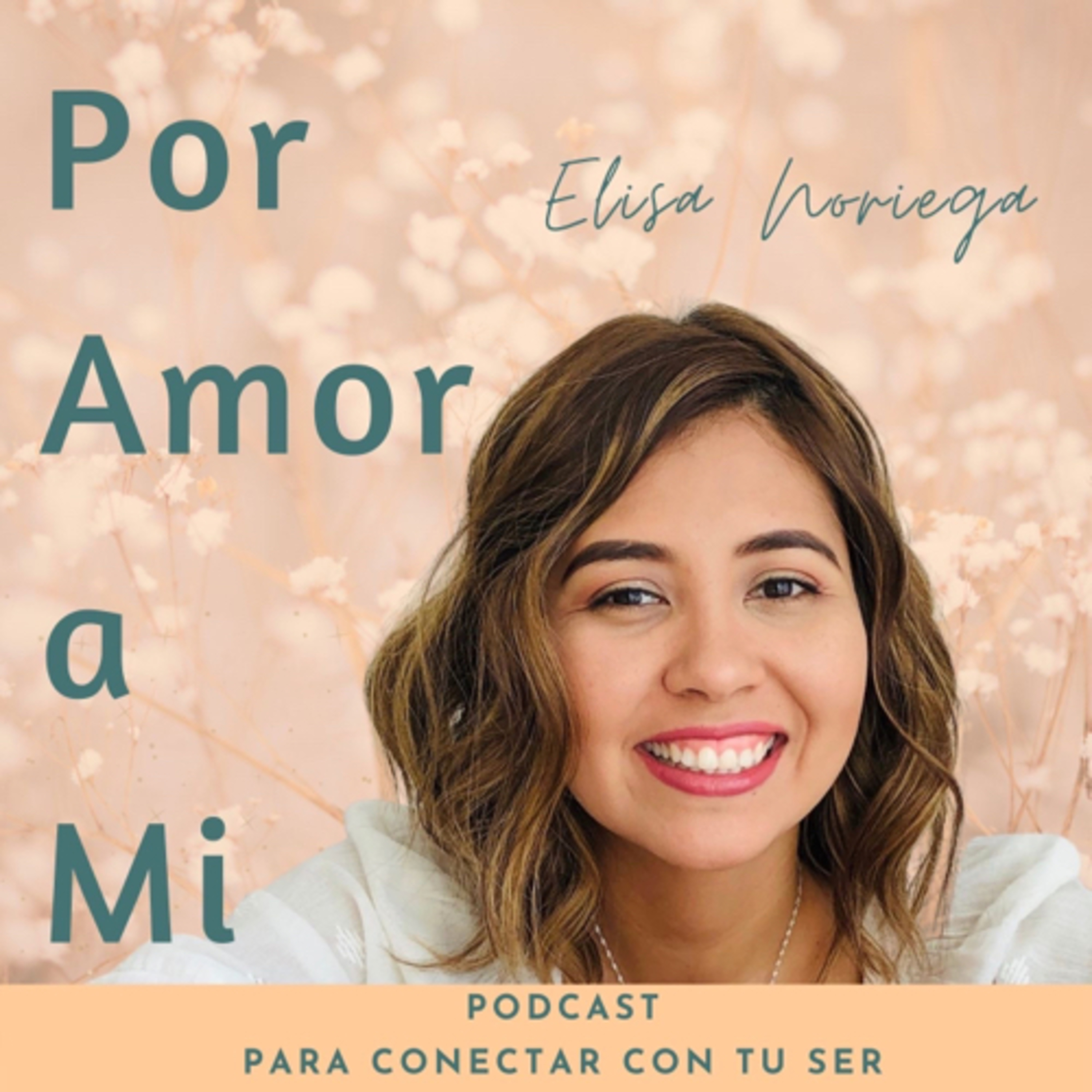 Portada de Por Amor A Mi ✨ Elisa Podcast