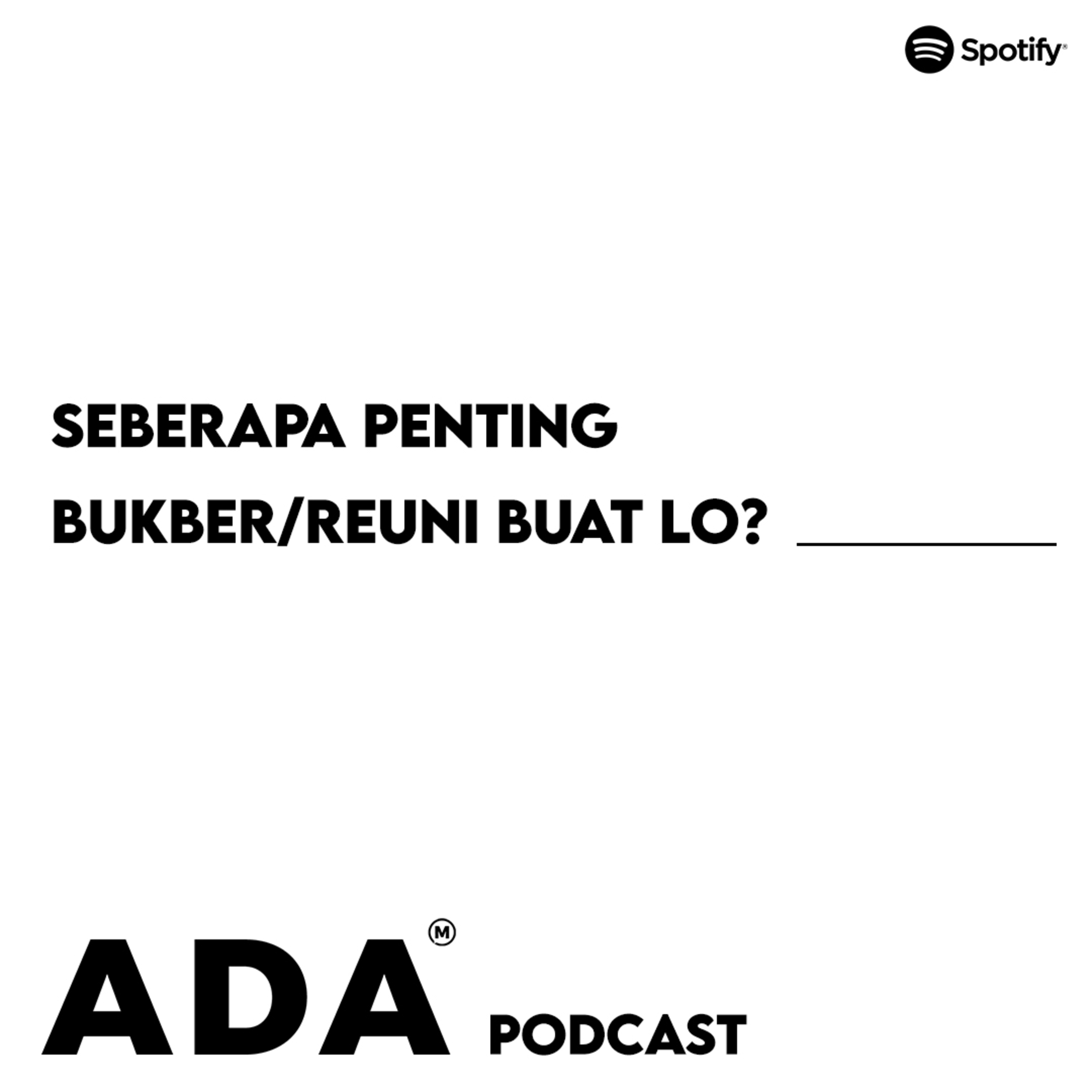 Eps. 19 - Seberapa penting bukber/reuni buat lo? #Ngodir2