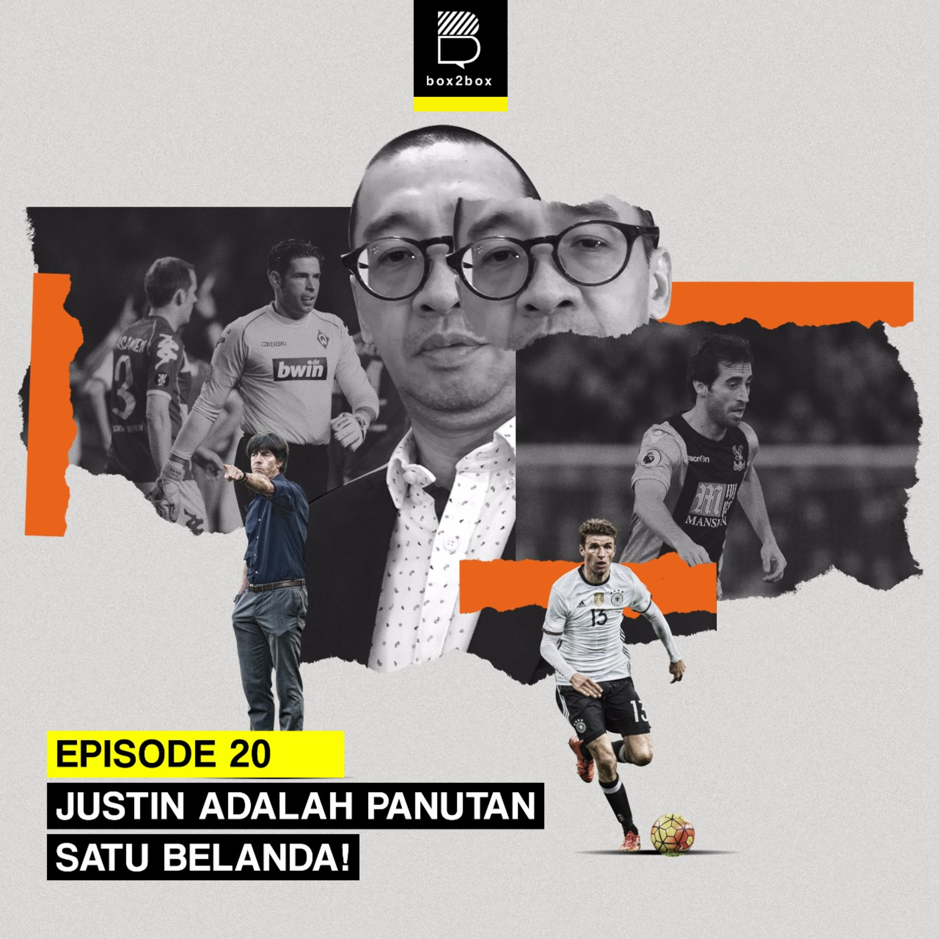 Eps 20: Justin Adalah Panutan Satu Belanda! episode artwork
