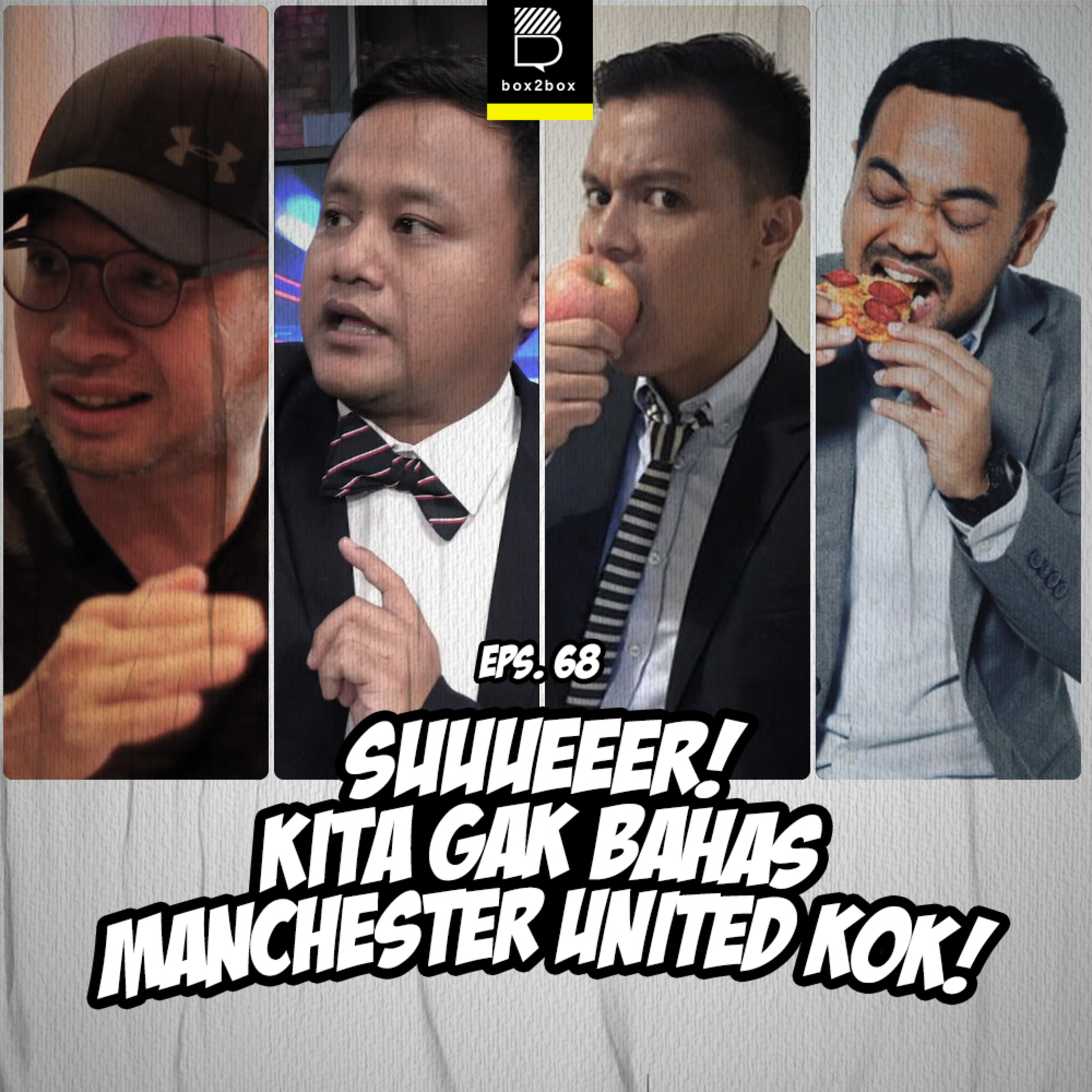 Eps 68 : Suuueeeerrr! Kita Gak Bahas Manchester United Kok! episode artwork