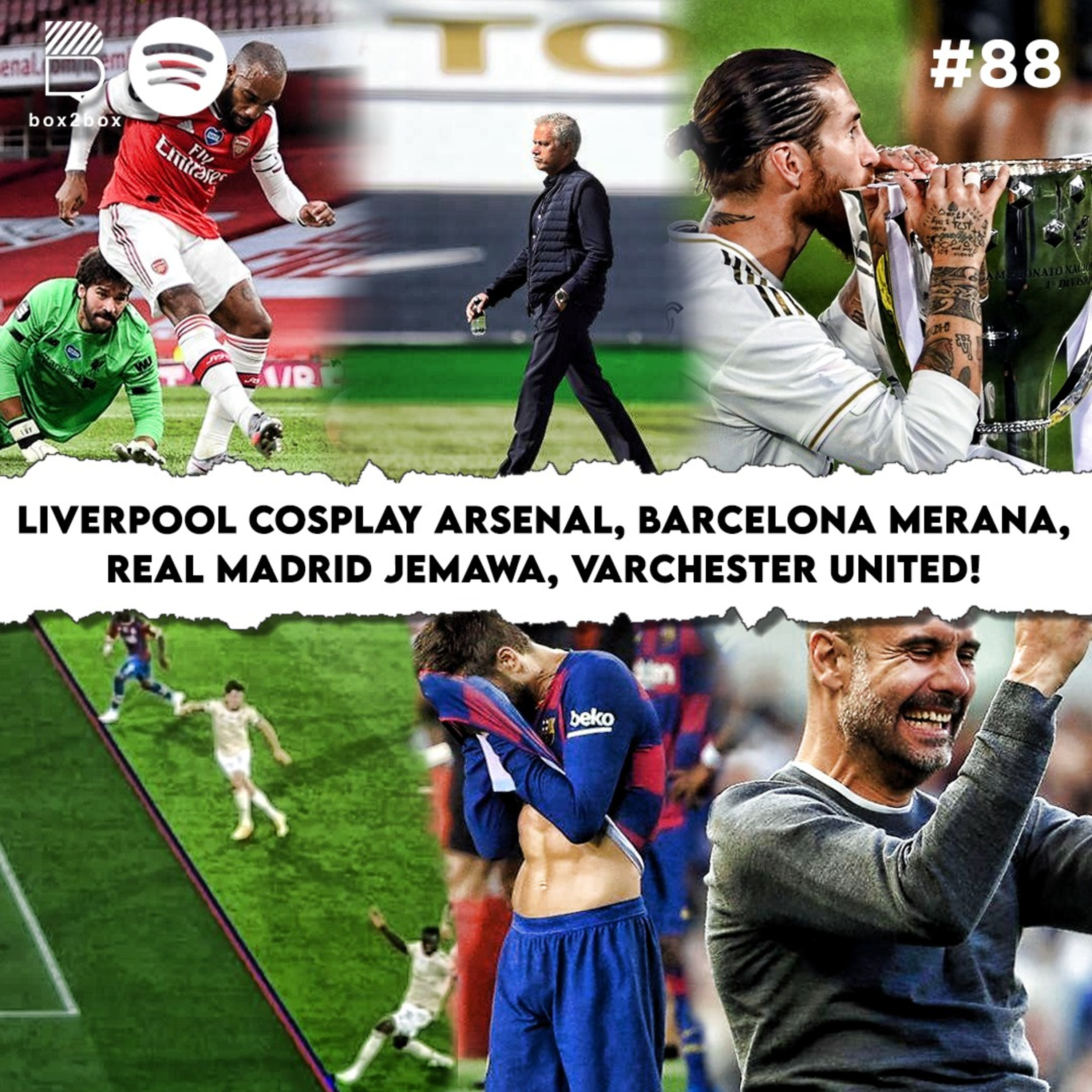 #88 Liverpool Cosplay, Barcelona Merana, Real Madrid Jemawa, VARchester United episode artwork