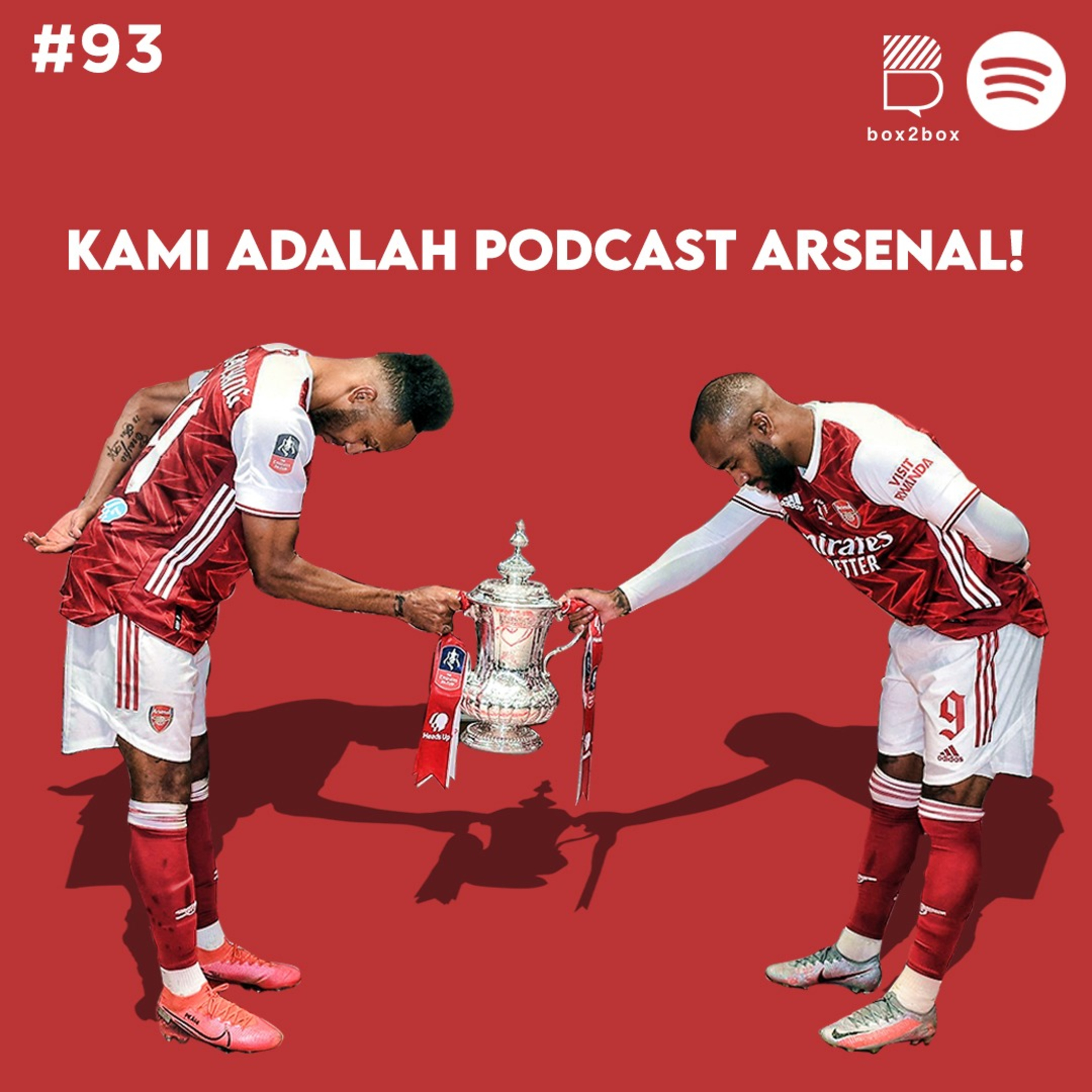 #93 Kami Adalah Podcast Arsenal episode artwork