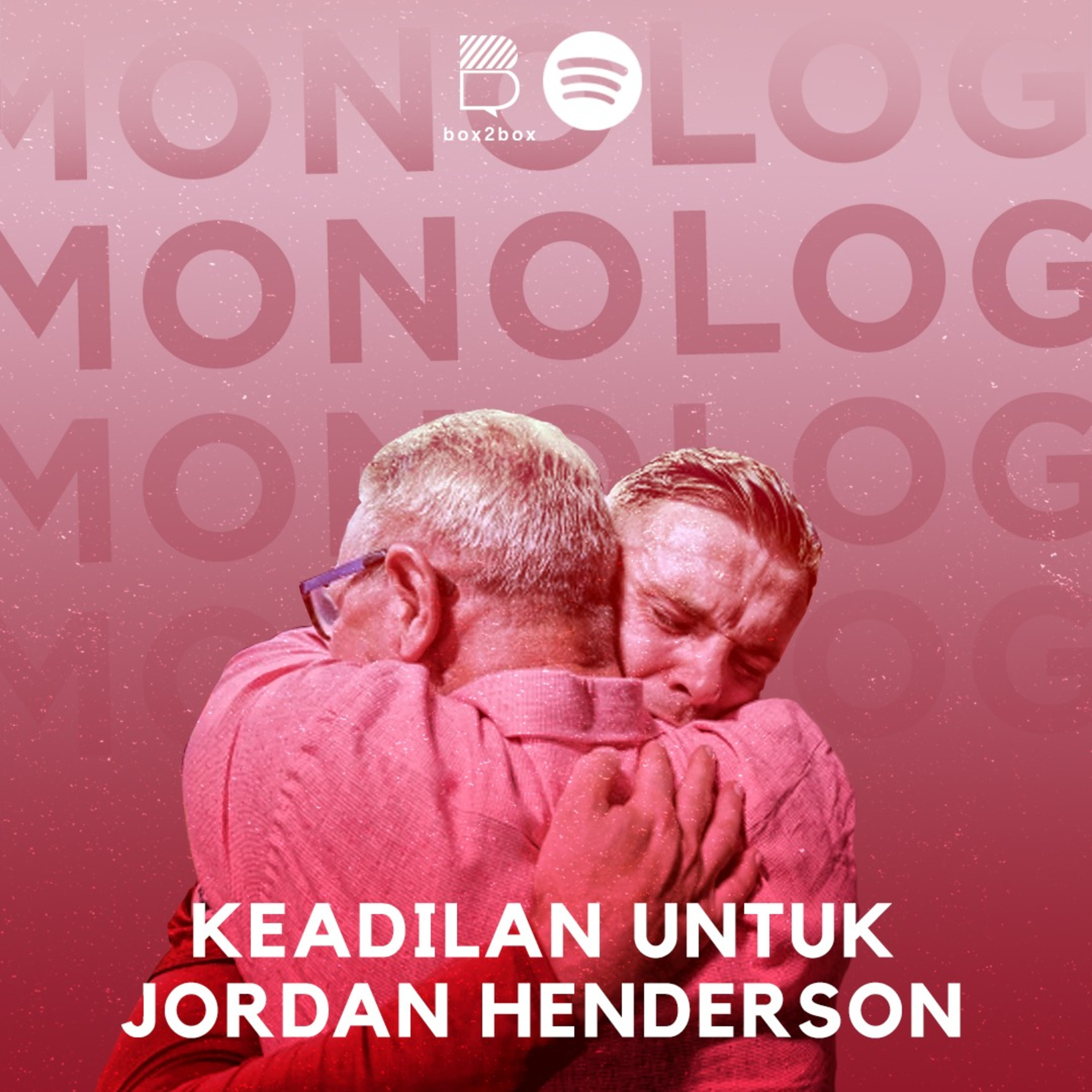 Monolog: Keadilan untuk Jordan Henderson episode artwork
