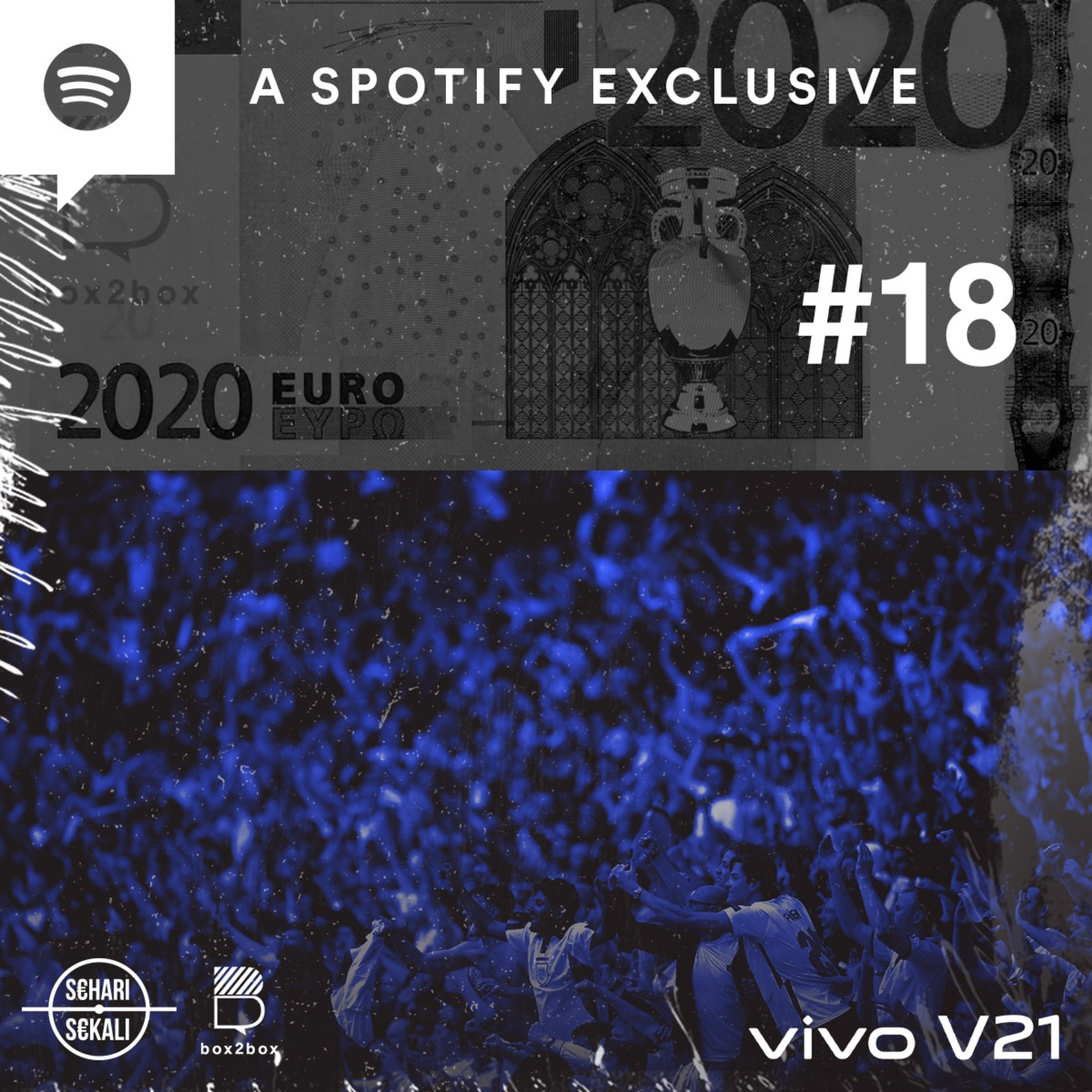 S€hari S€kali #18: Siapa Lawan Inggris di Final? Italia Atau Spanyol? episode artwork