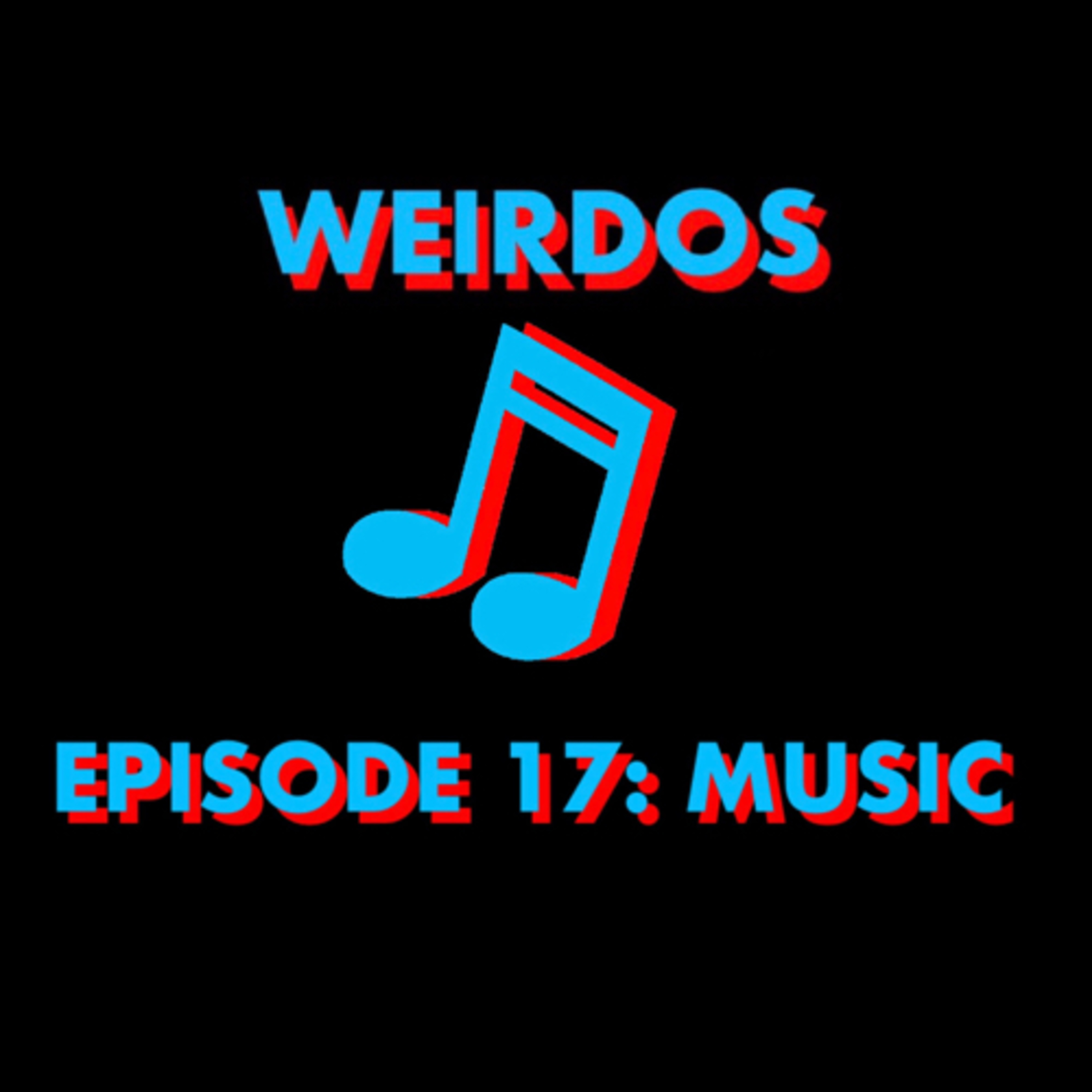 Episode 17: Music  episode artwork