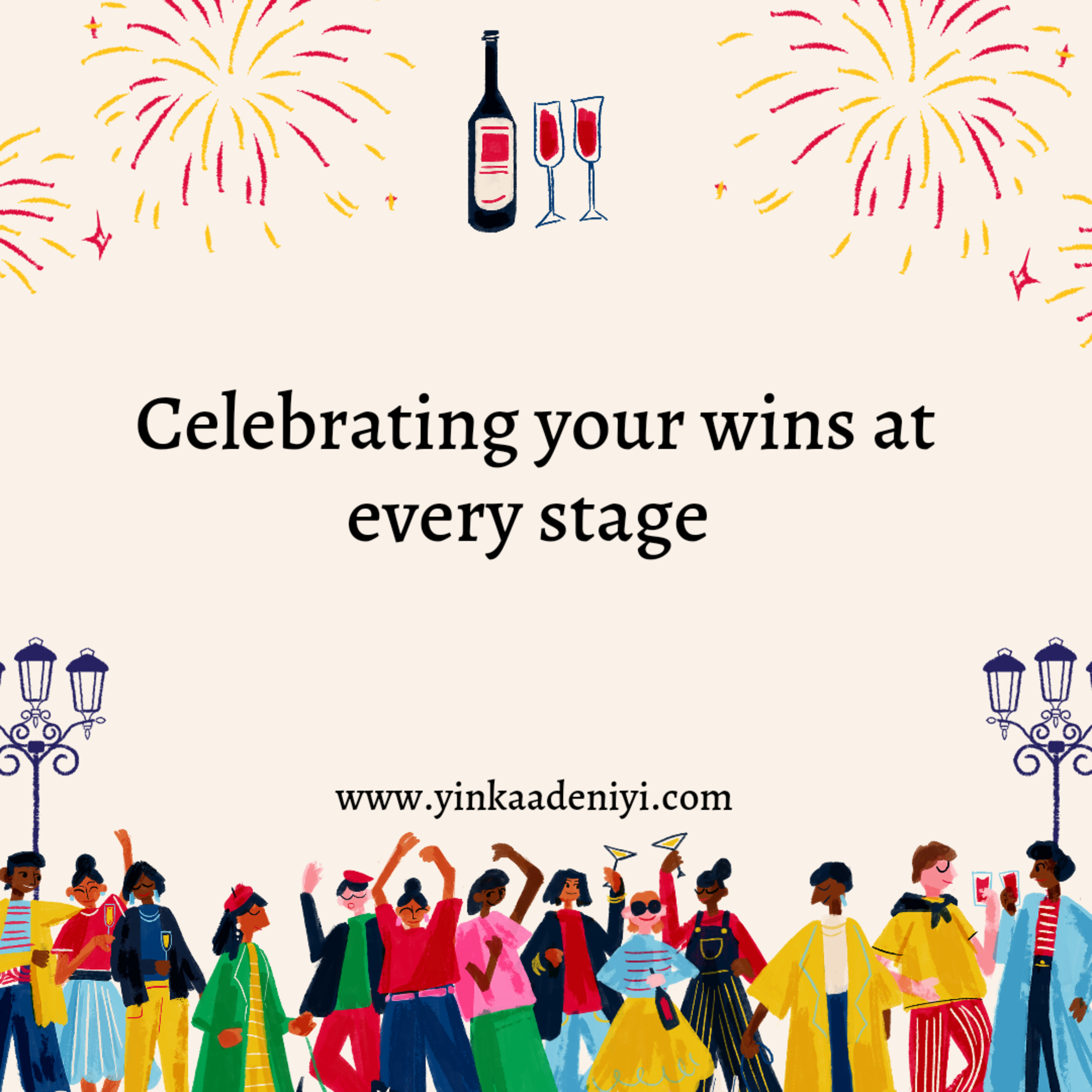 Celebrating your wins at every stage