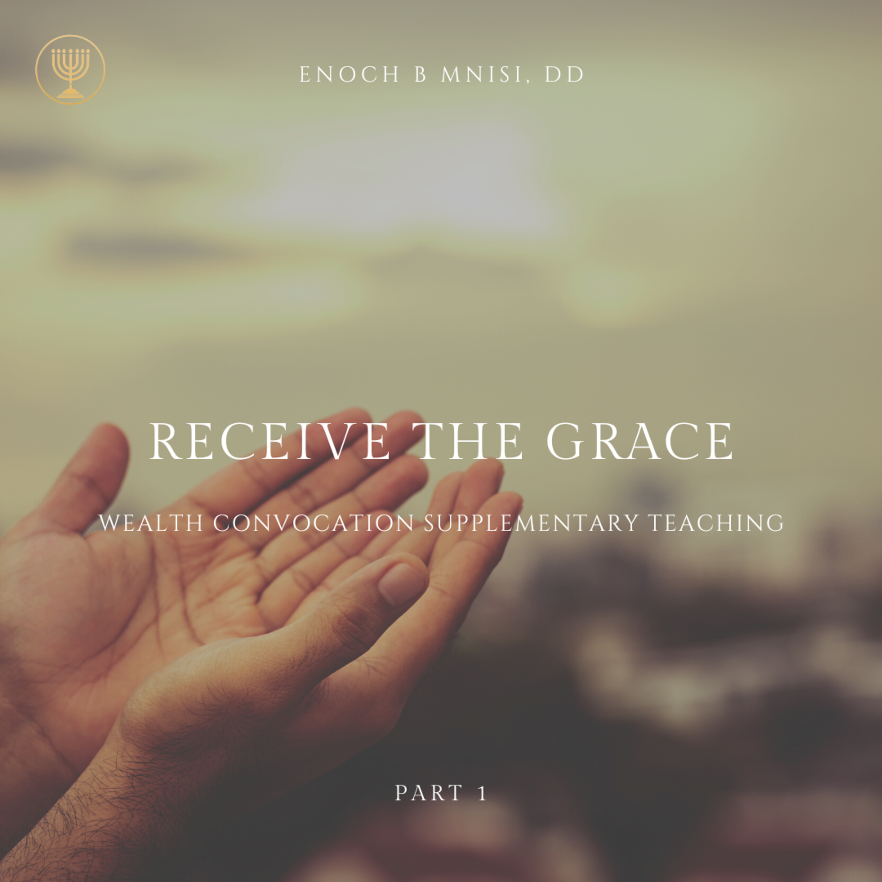 Receiving the Grace- Part 1 episode artwork
