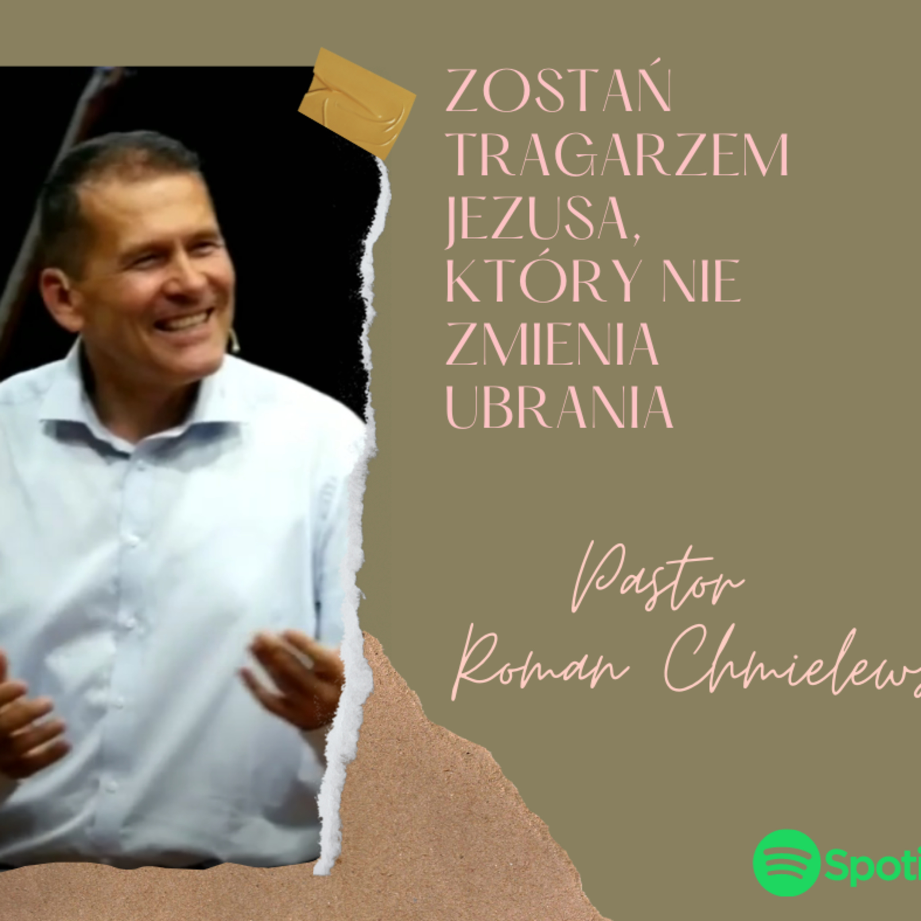 Zostań tragarzem Jezusa, który nie zmienia ubrania - pastor Roman Chmielewski episode artwork