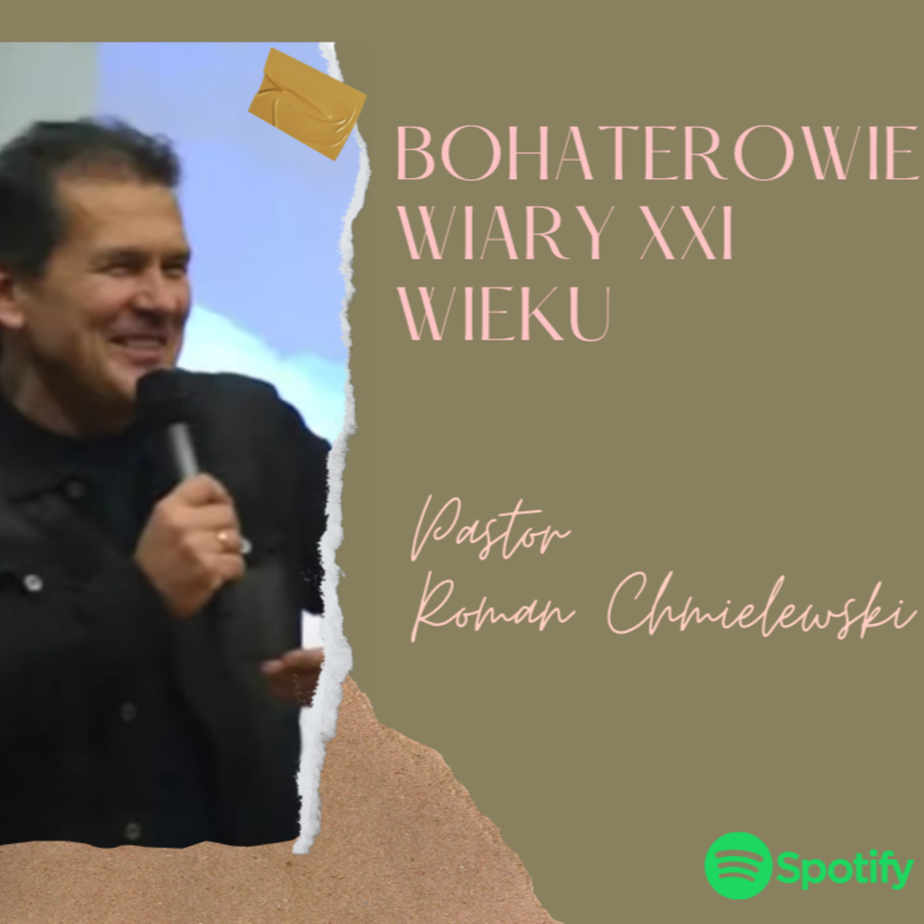 Bohaterowie wiary XXI wieku - Pastor Roman Chmielewski episode artwork