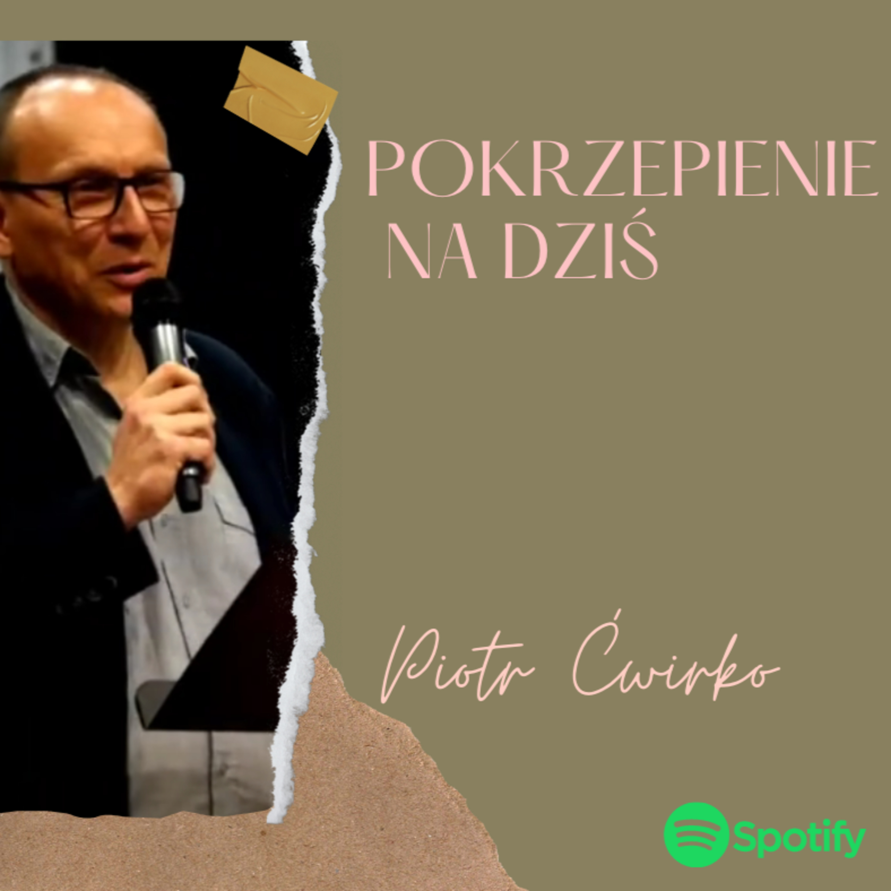 Pokrzepienie na dziś - Piotr Ćwirko episode artwork