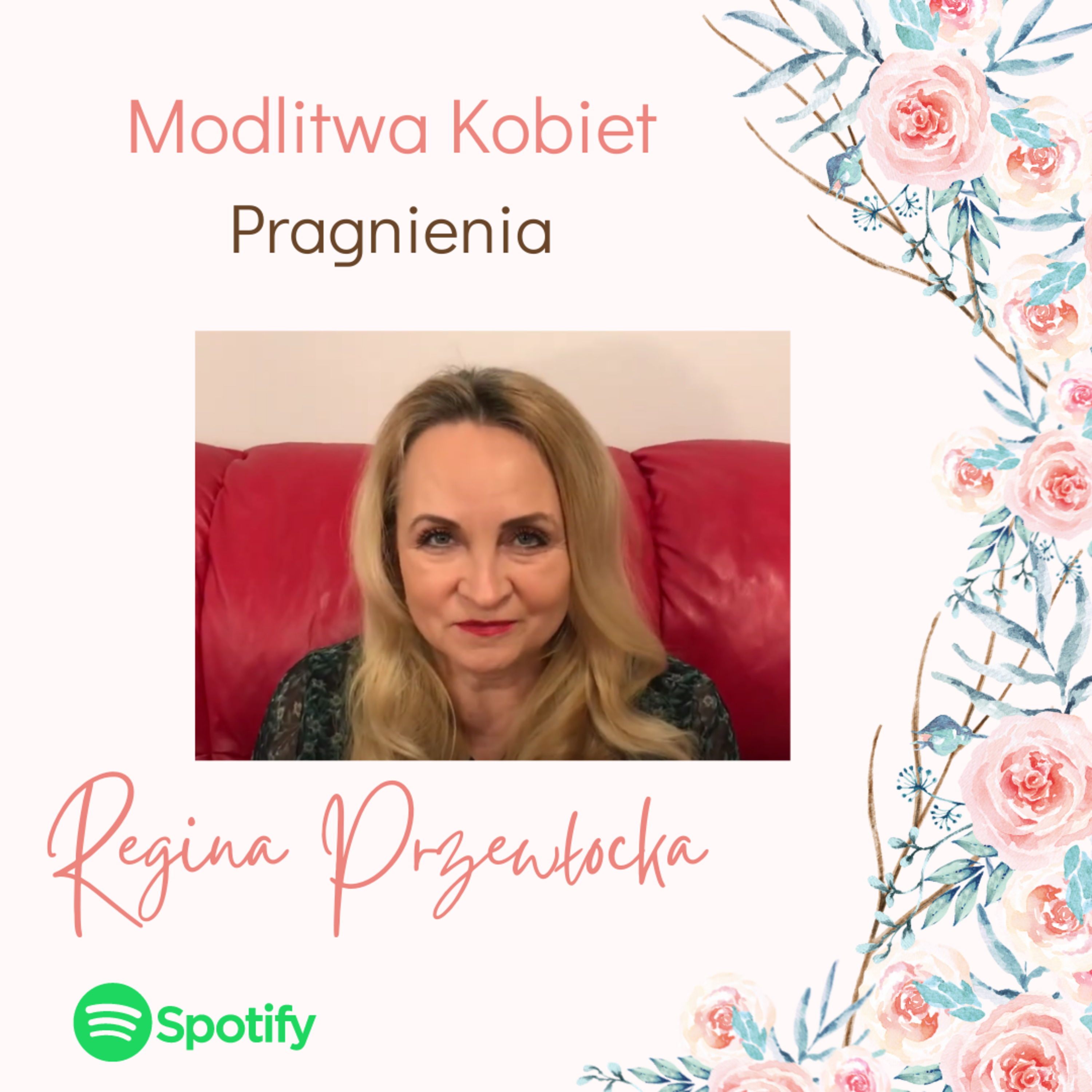 Pragnienia - Modlitwa kobiet (Regina Przewłocka) episode artwork
