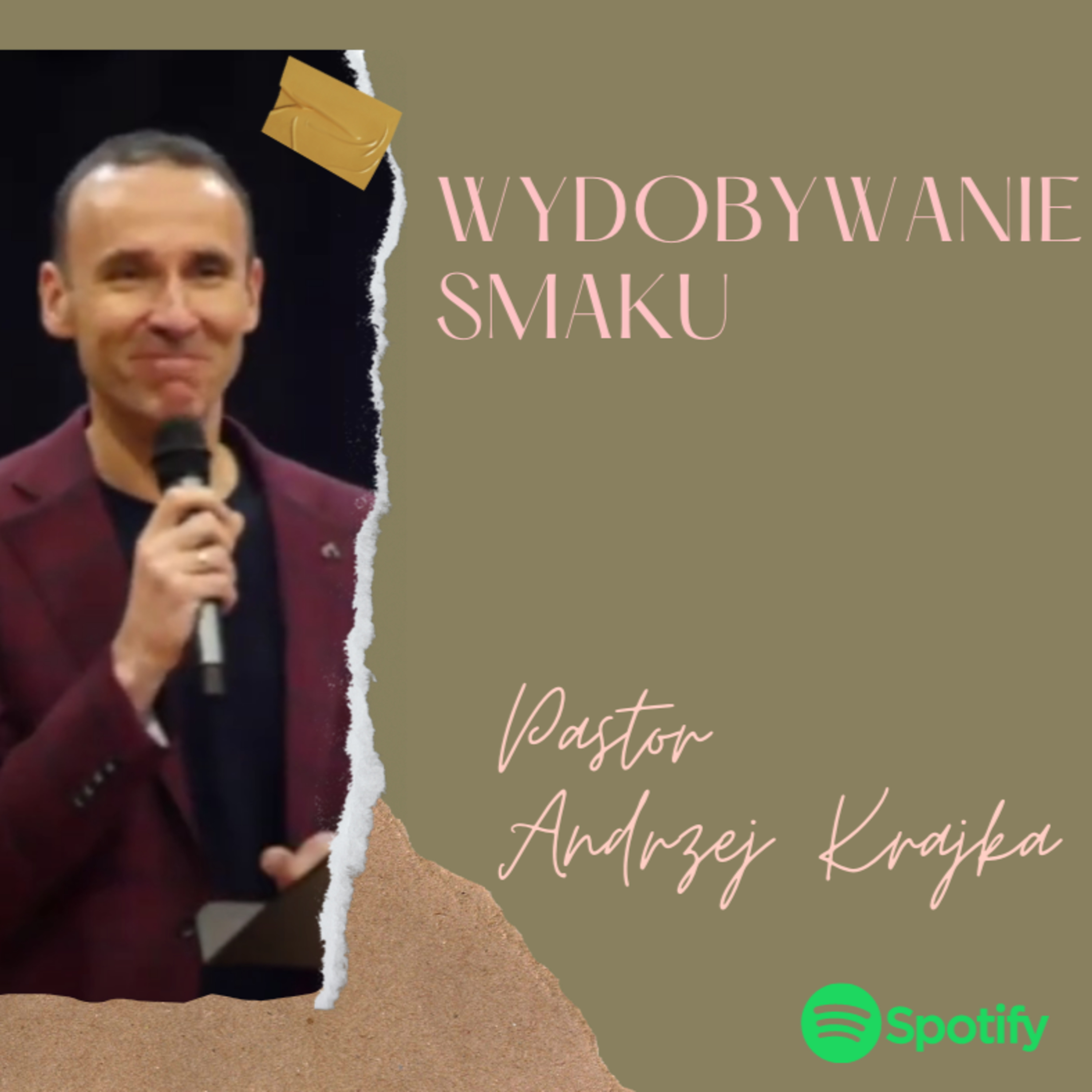 Wydobywanie smaku - pastor Andrzej Krajka episode artwork
