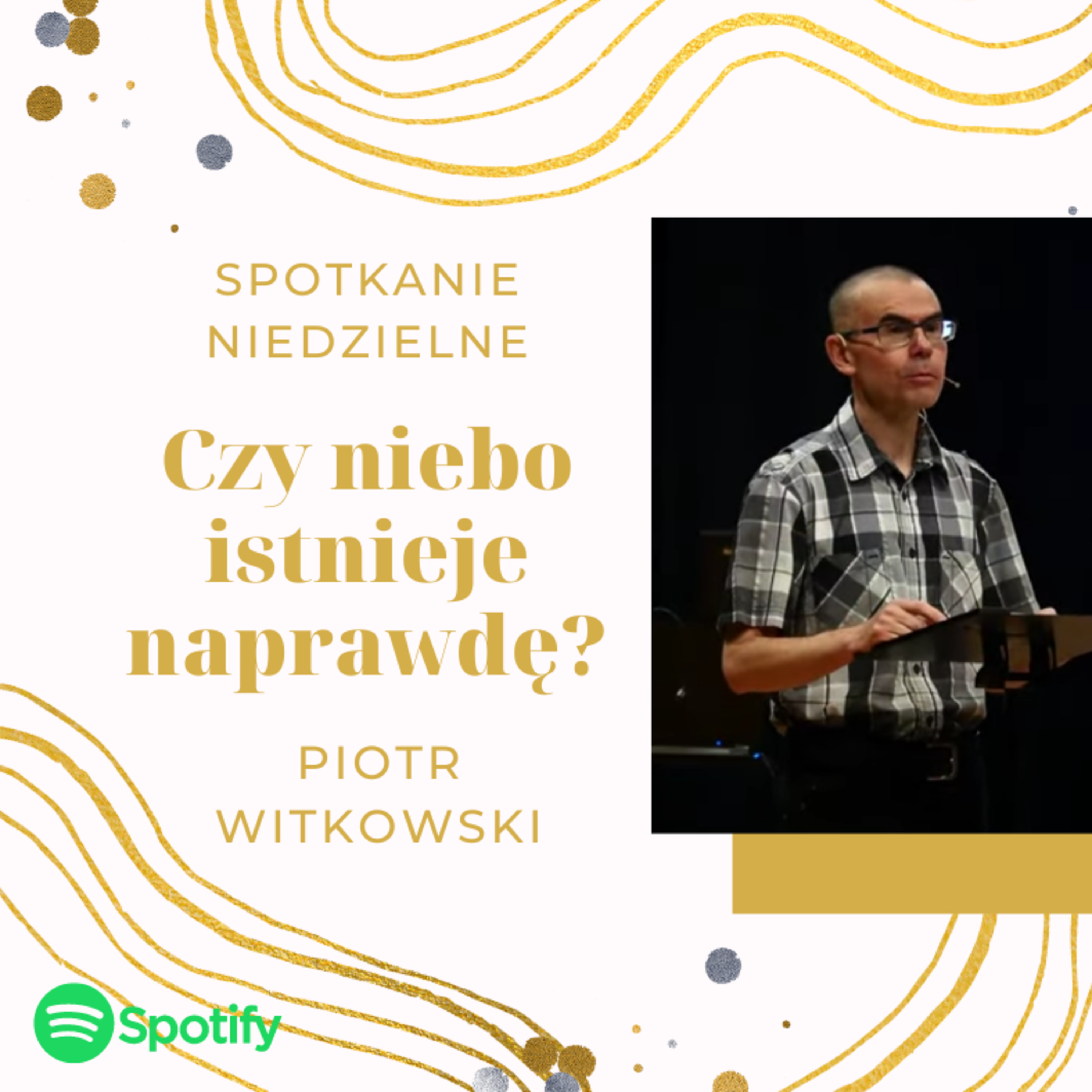 Czy niebo istnieje naprawdę - Piotr Witkowski episode artwork