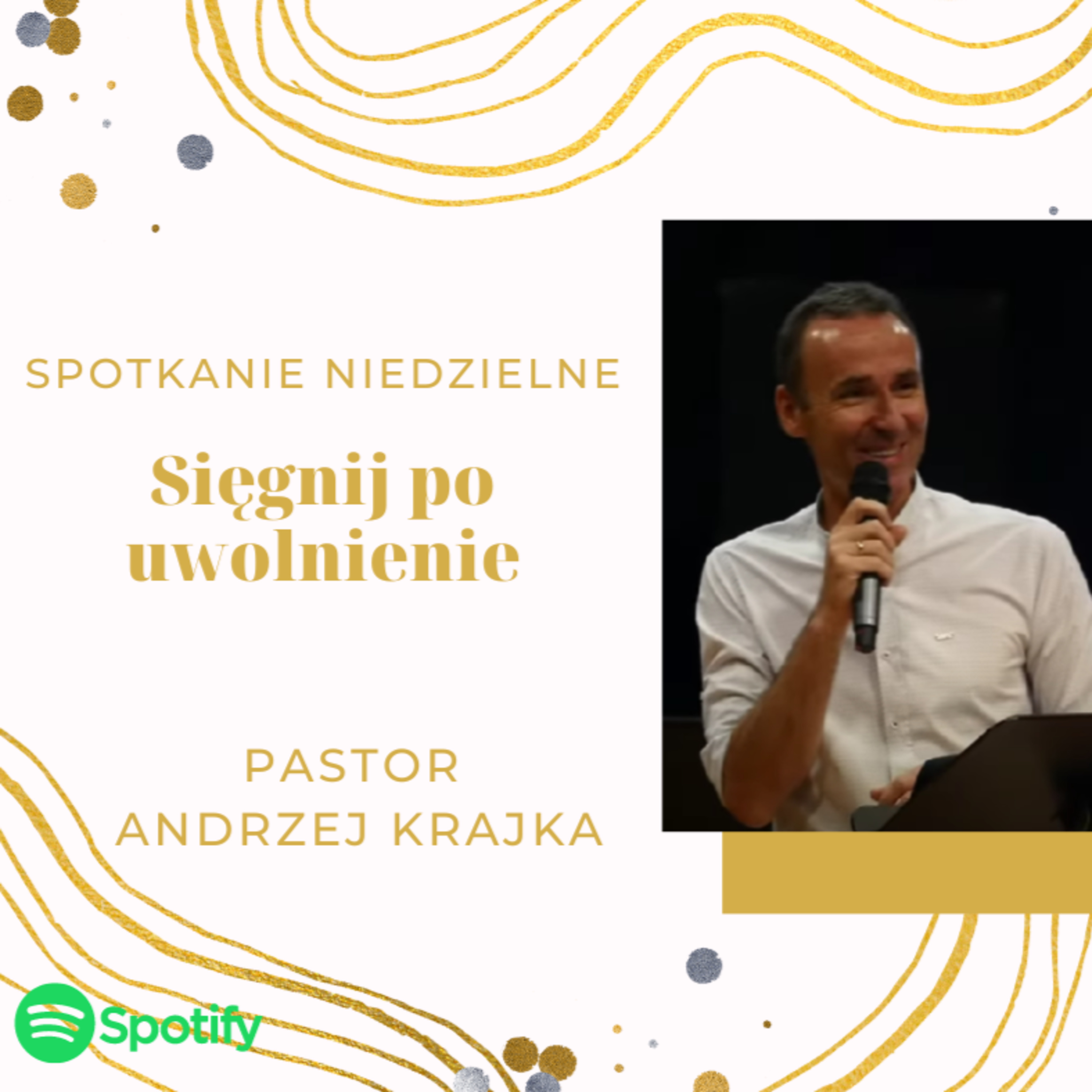 Sięgnij po uwolnienie - pastor Andrzej Krajka episode artwork