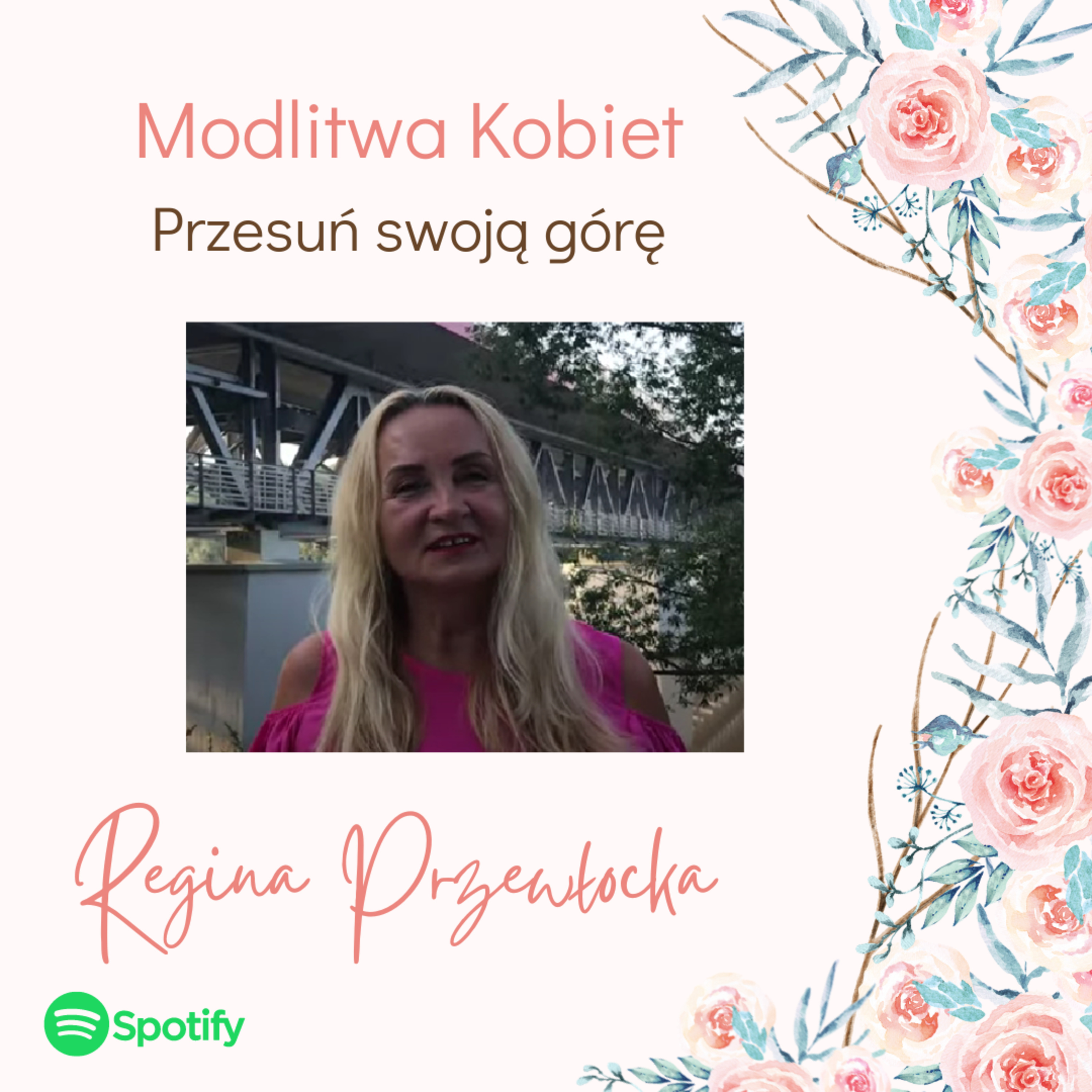 Przesuń swoją górę - Modlitwa kobiet (Regina Przewłocka) episode artwork